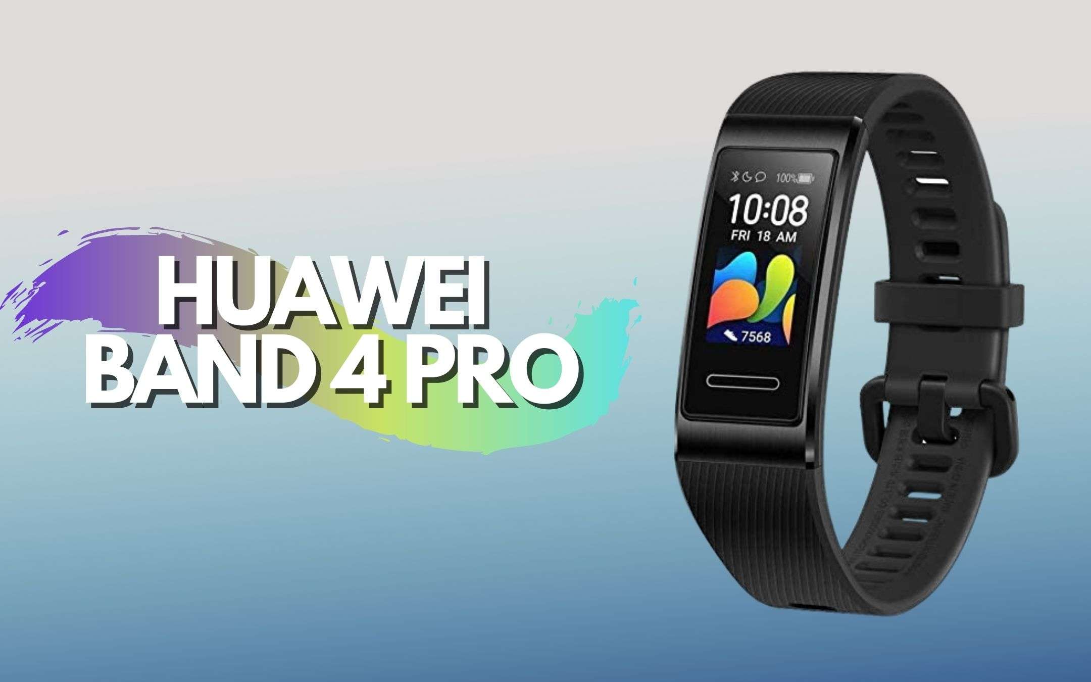 Huawei Band 4 Pro: compatto ma COMPLETO a -37% Huawei Band 4 Pro: compatto ma COMPLETO a -37%