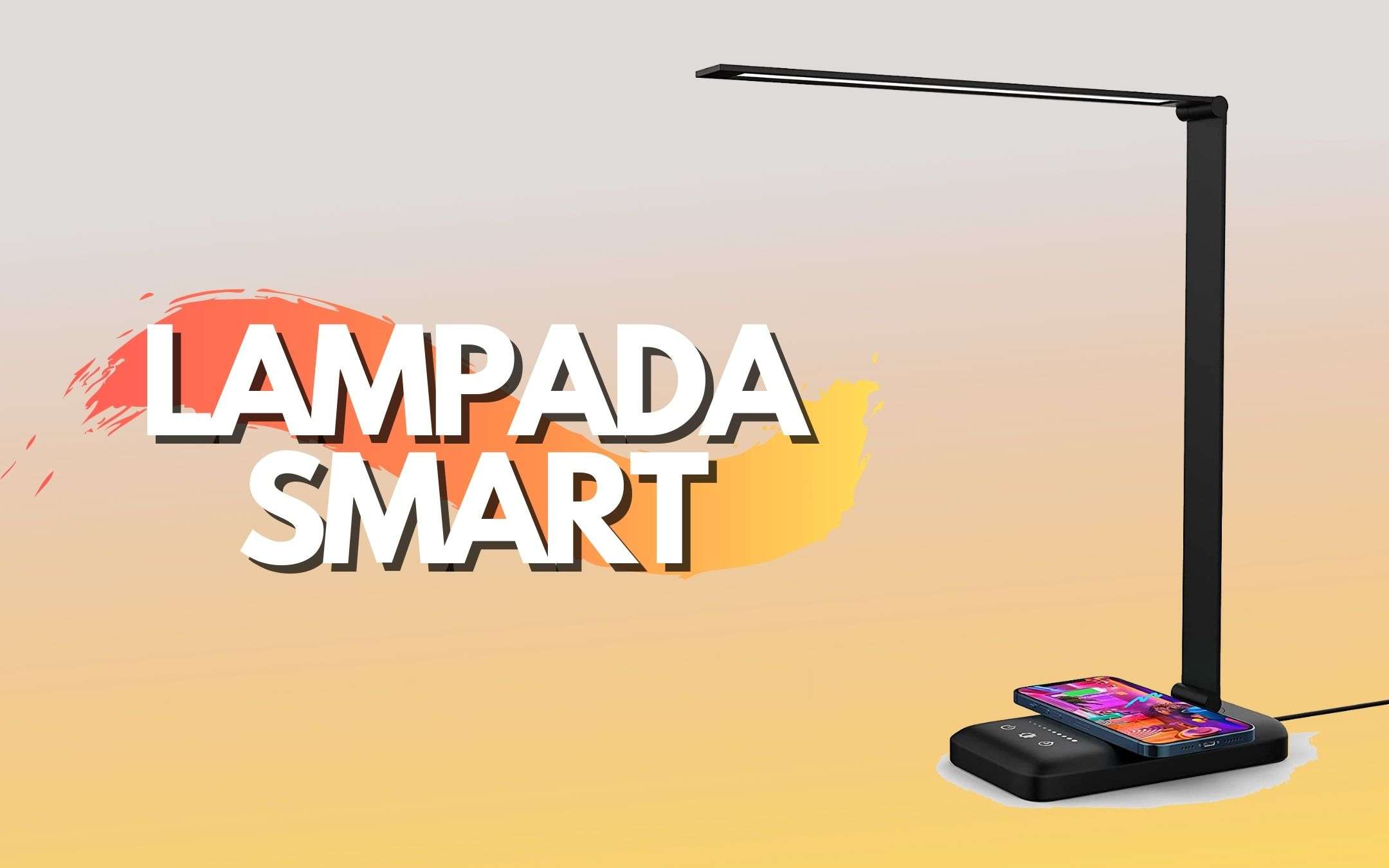 Lampada Smart: carica lo smartphone e non solo a 16€