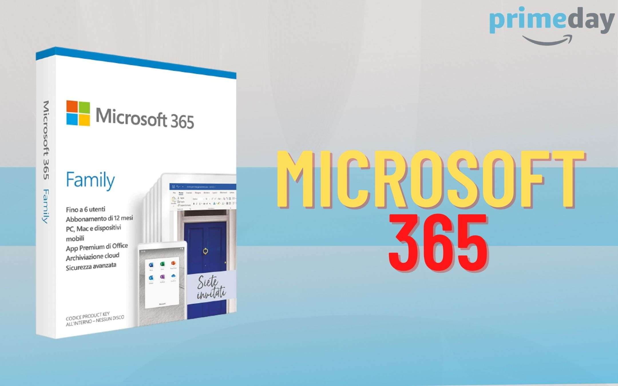 Prime Day: Microsoft 365 Family a metà prezzo, SHOCK