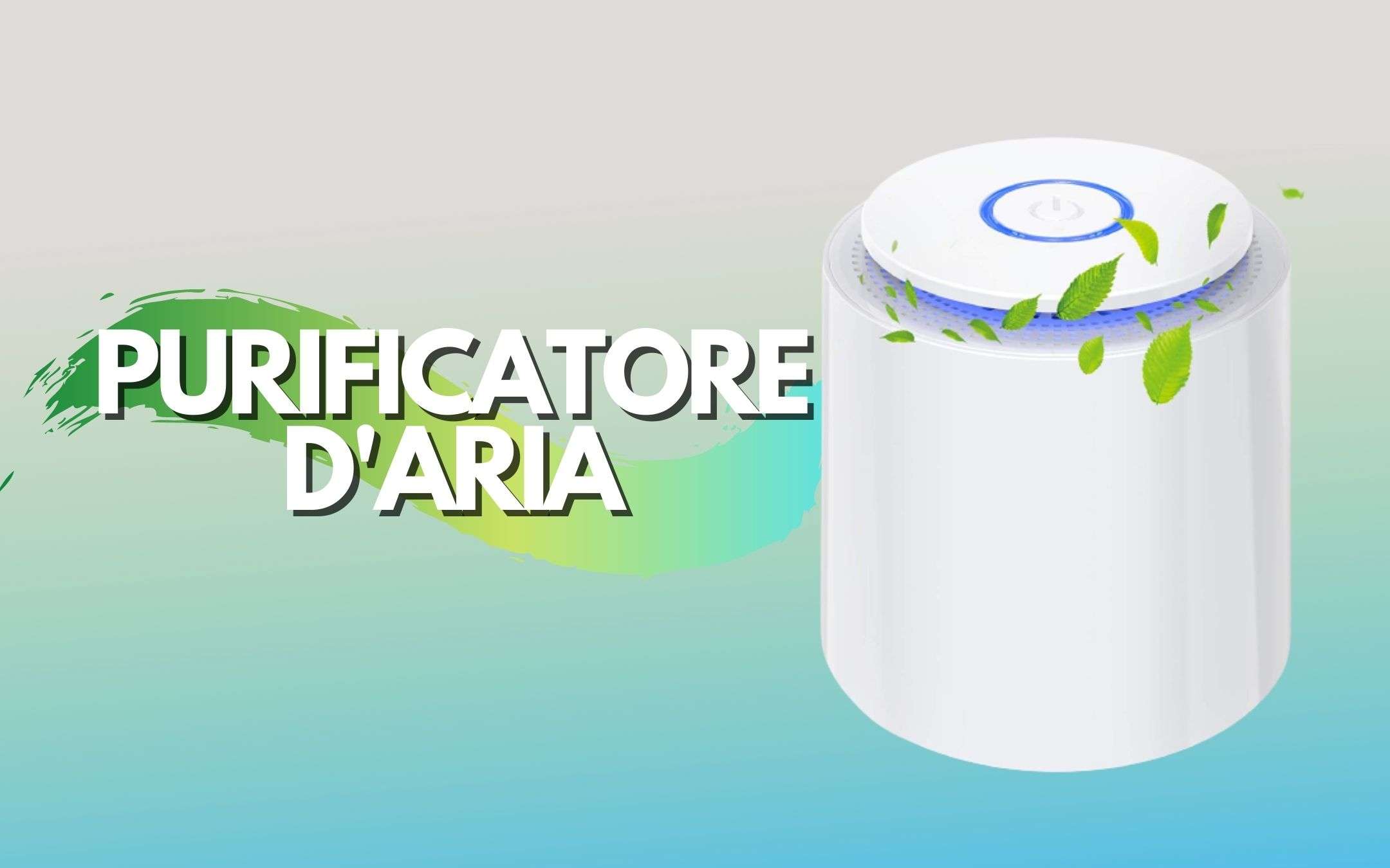 Purificatore d'aria a poco più di 20€: DOPPIO SCONTO imperdibile