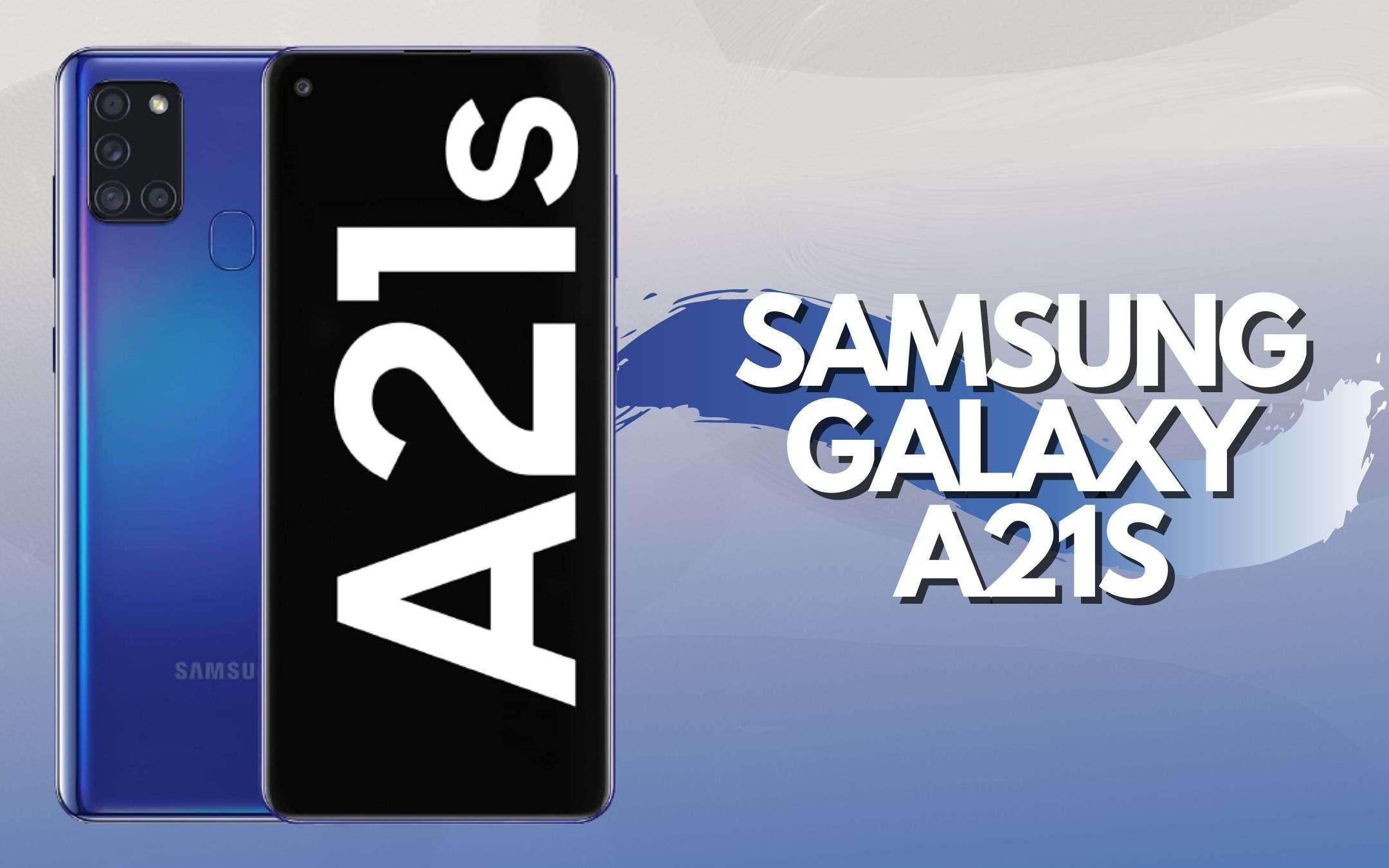 Samsung Galaxy A21S: lo smartphone completo a meno di 200€