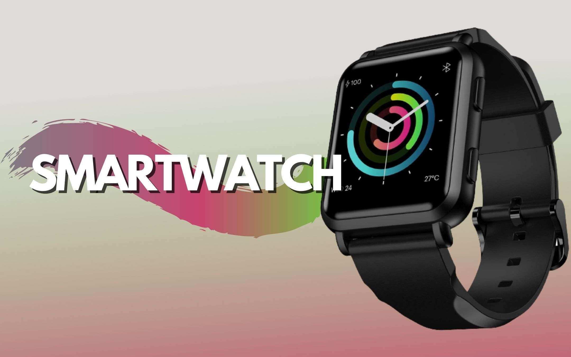 Smartwatch in offerta LAMPO: -15% per poche ore