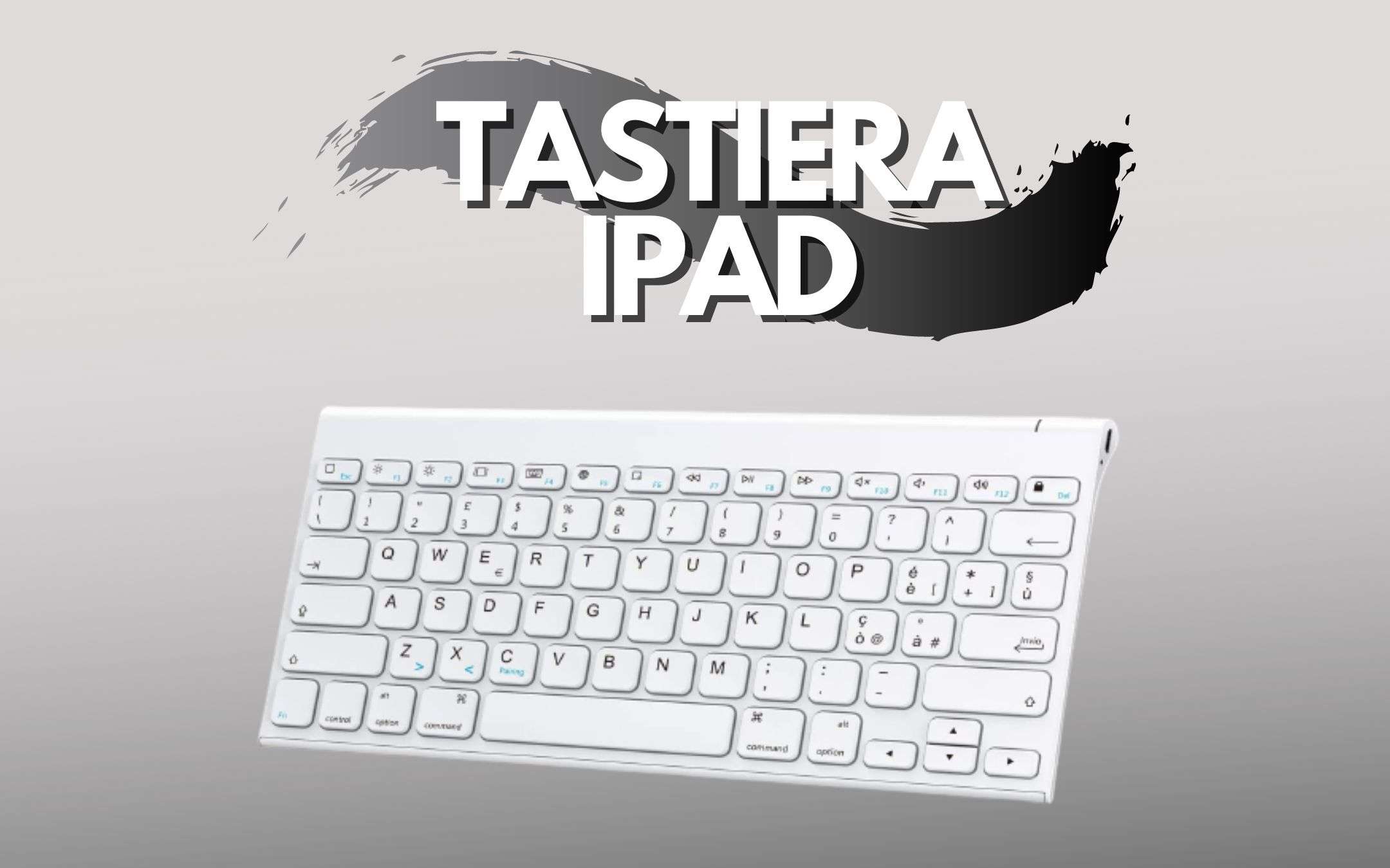 Tastiera per iPad a meno di 20€: tua in sole 48 ore Tastiera per iPad a meno di 20€: tua in sole 48 ore