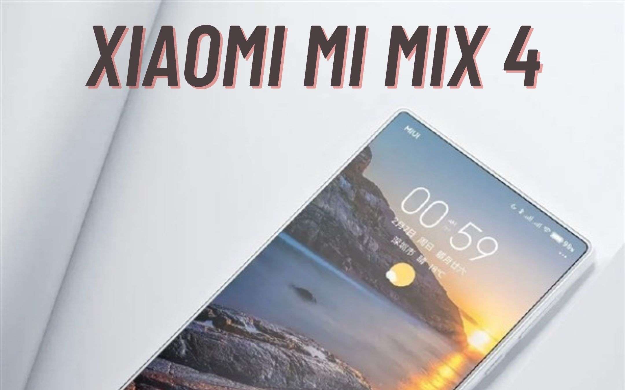 Xiaomi Mi Mix 4 offrirà un'esperienza full-screen al 100%