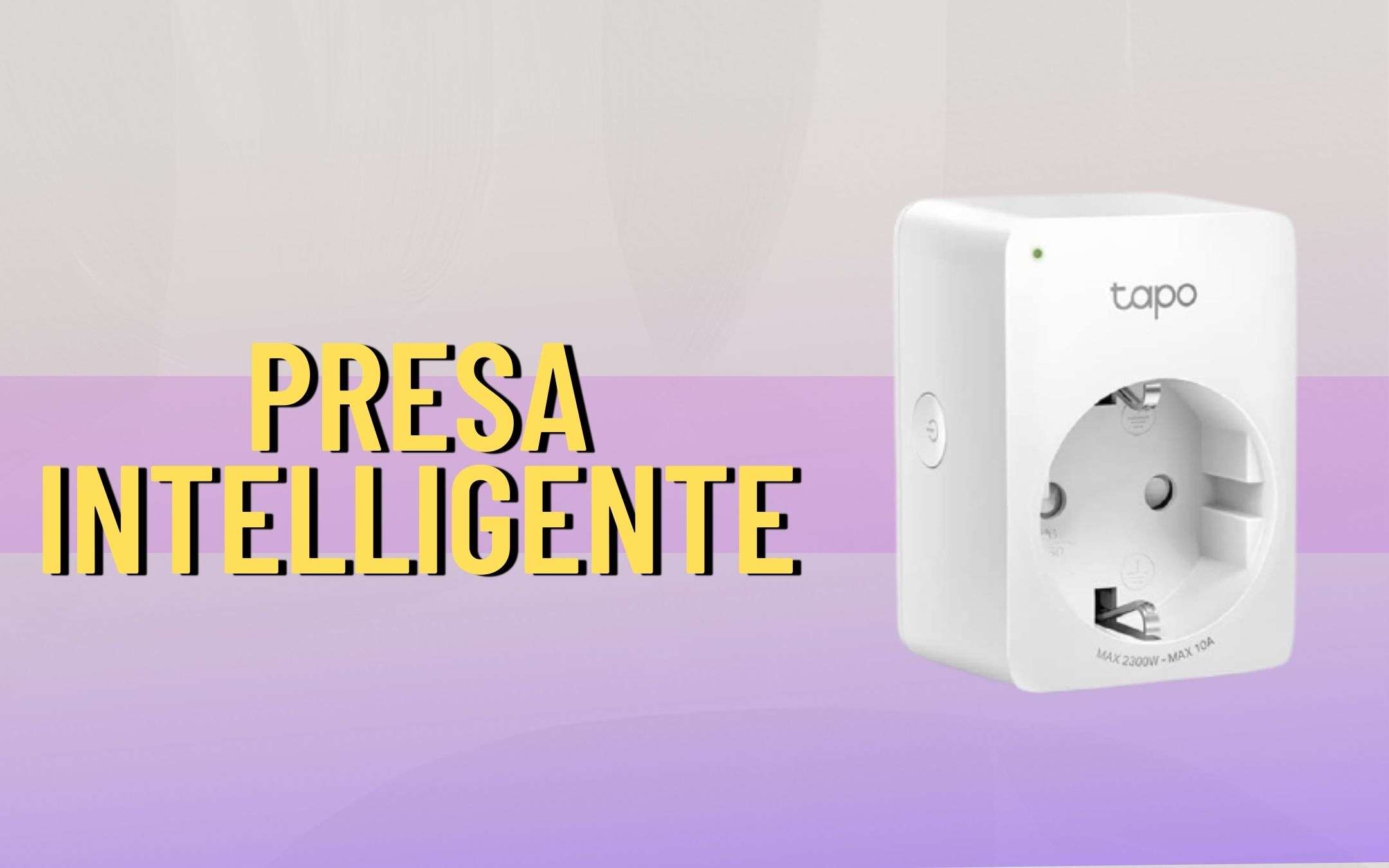 Presa Smart TP-Link Tapo: rendete intelligenti i vostri