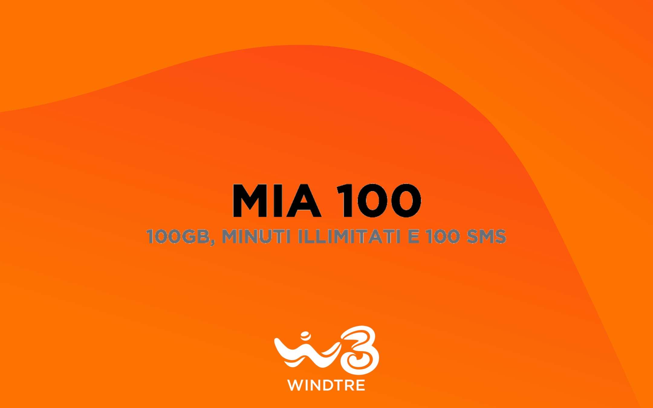 MIA 100: PROMO SHOCK per i già clienti WINDTRE