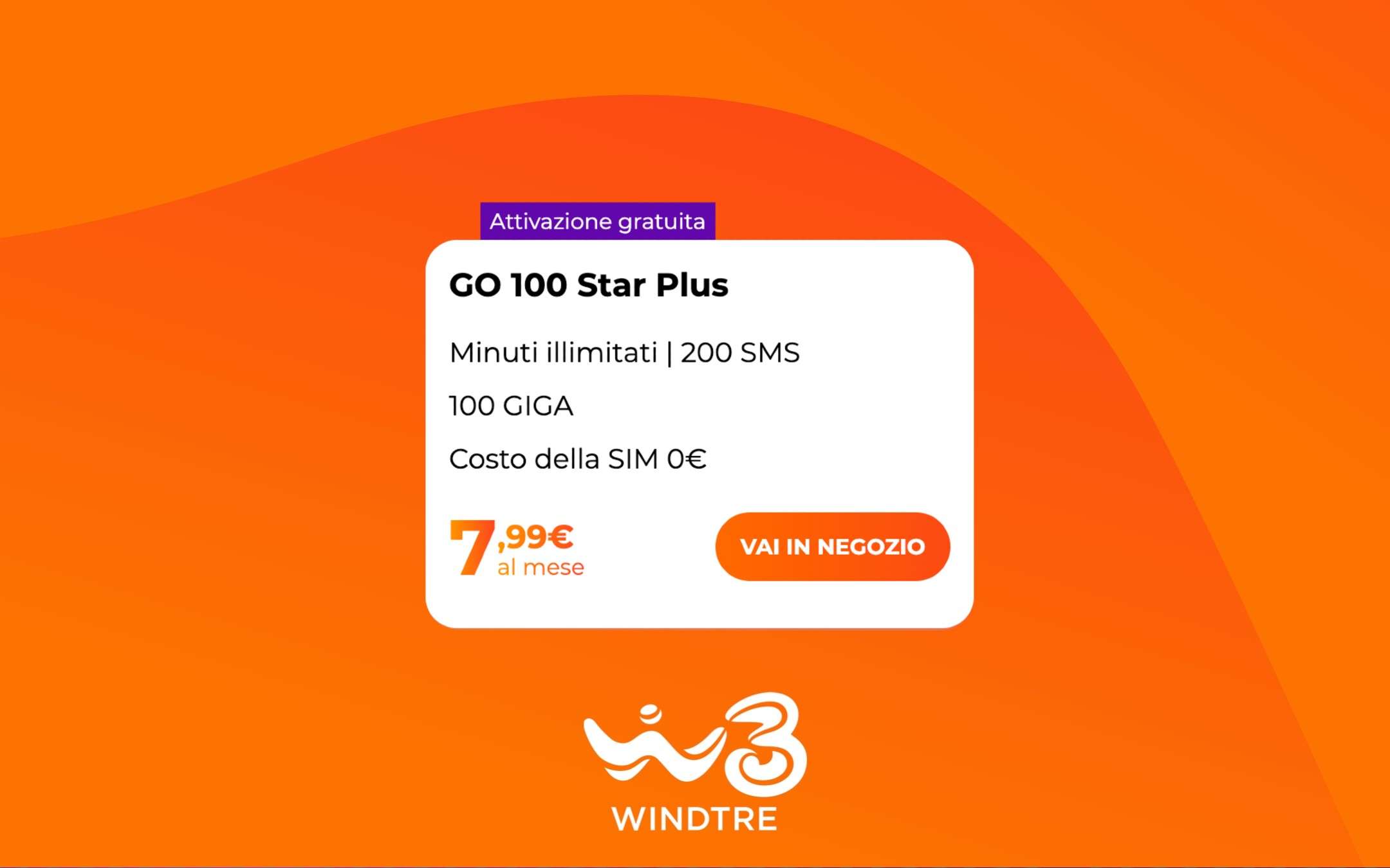 WINDTRE GO 100 Star Plus: 100GB a 7,99€ al mese
