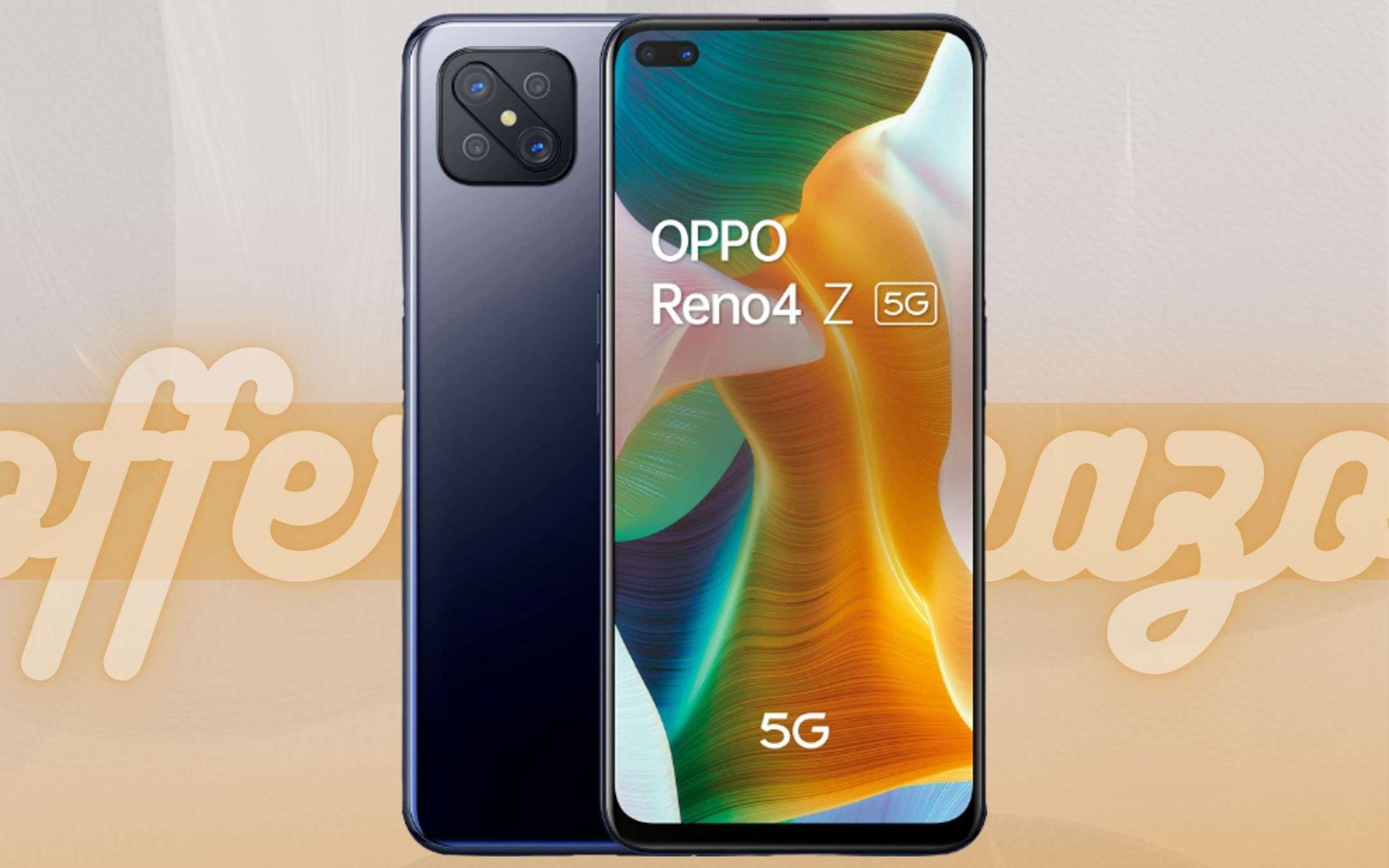 OPPO Reno4 Z: prezzo da capogiro con spedizione in 24 ore OPPO Reno4 Z: prezzo da capogiro con spedizione in 24 ore