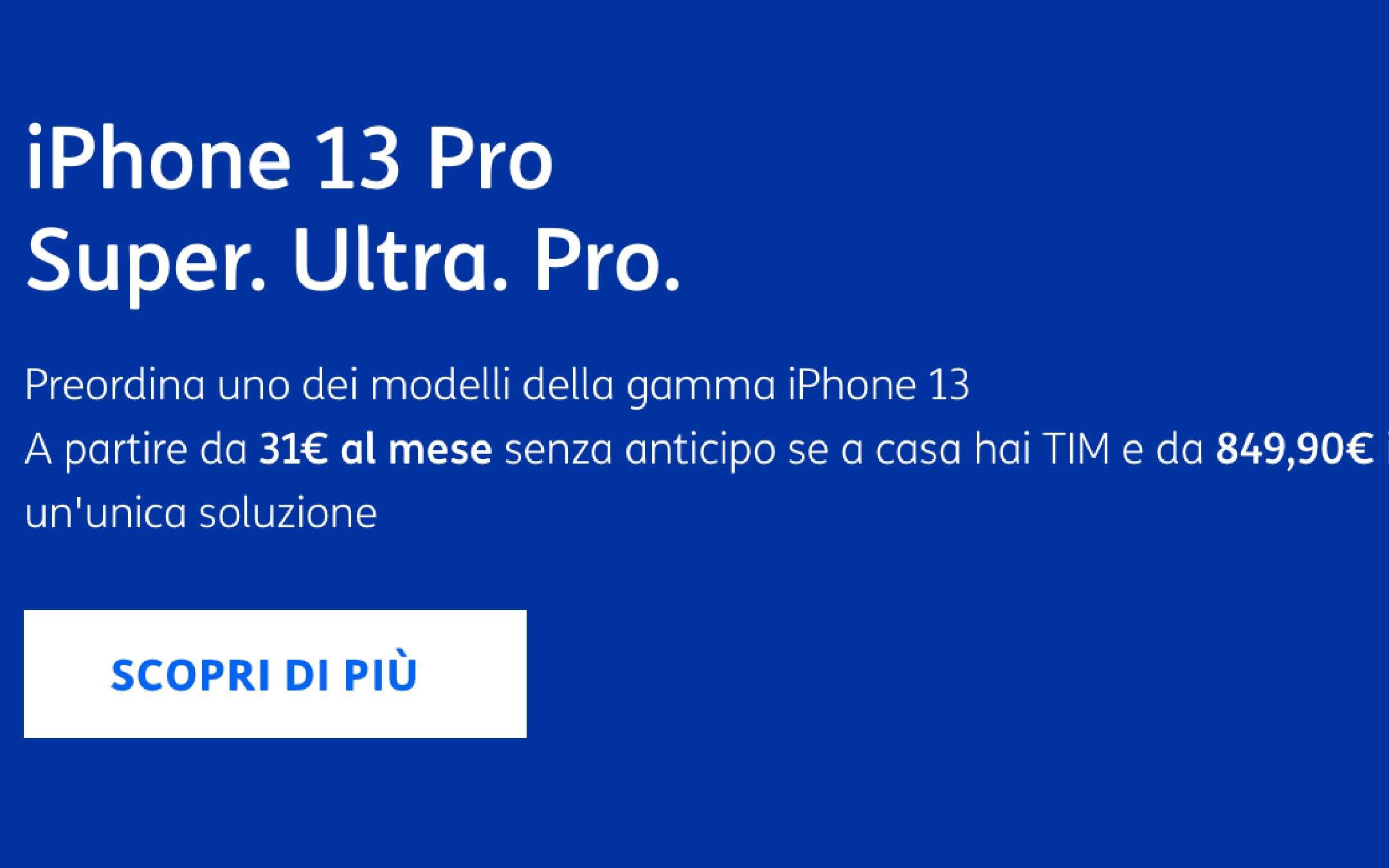 TIM: iPhone 13 a partire da 31 euro al mese!