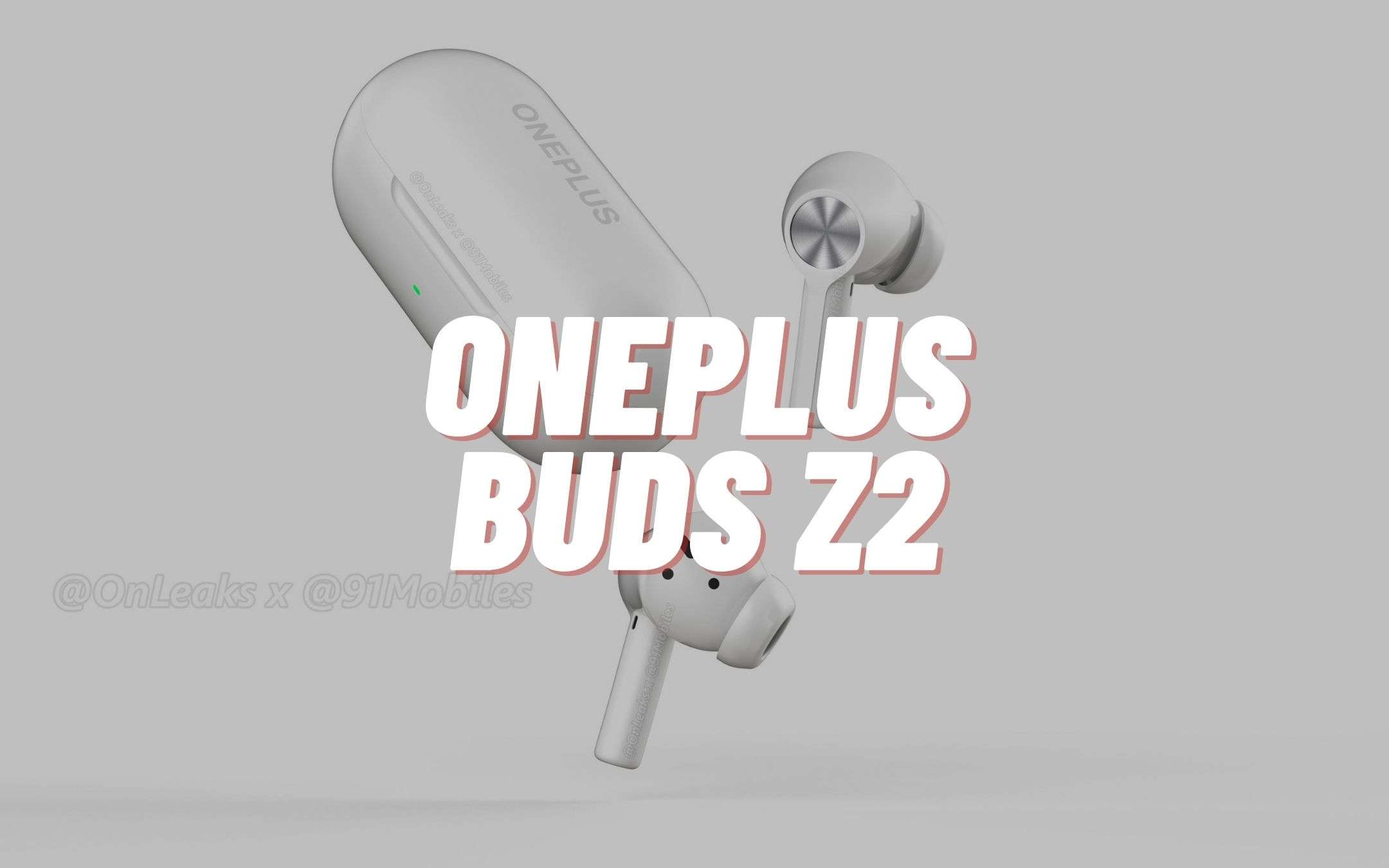 OnePlus Buds Z2: cosa sappiamo delle nuove TWS low-cost? OnePlus Buds Z2: cosa sappiamo delle nuove TWS low-cost?