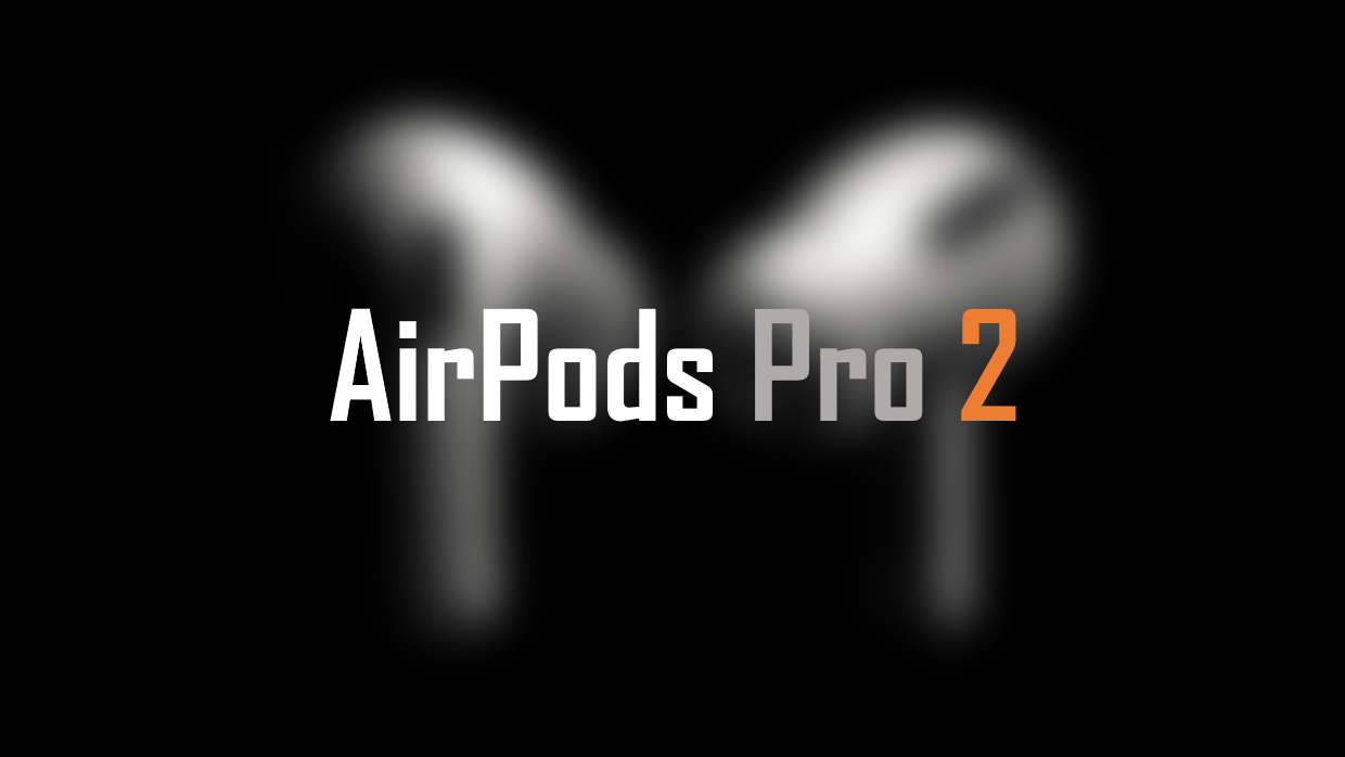 AirPods Pro 2: saranno questi i nuovi auricolari Bluetooth di Apple?
