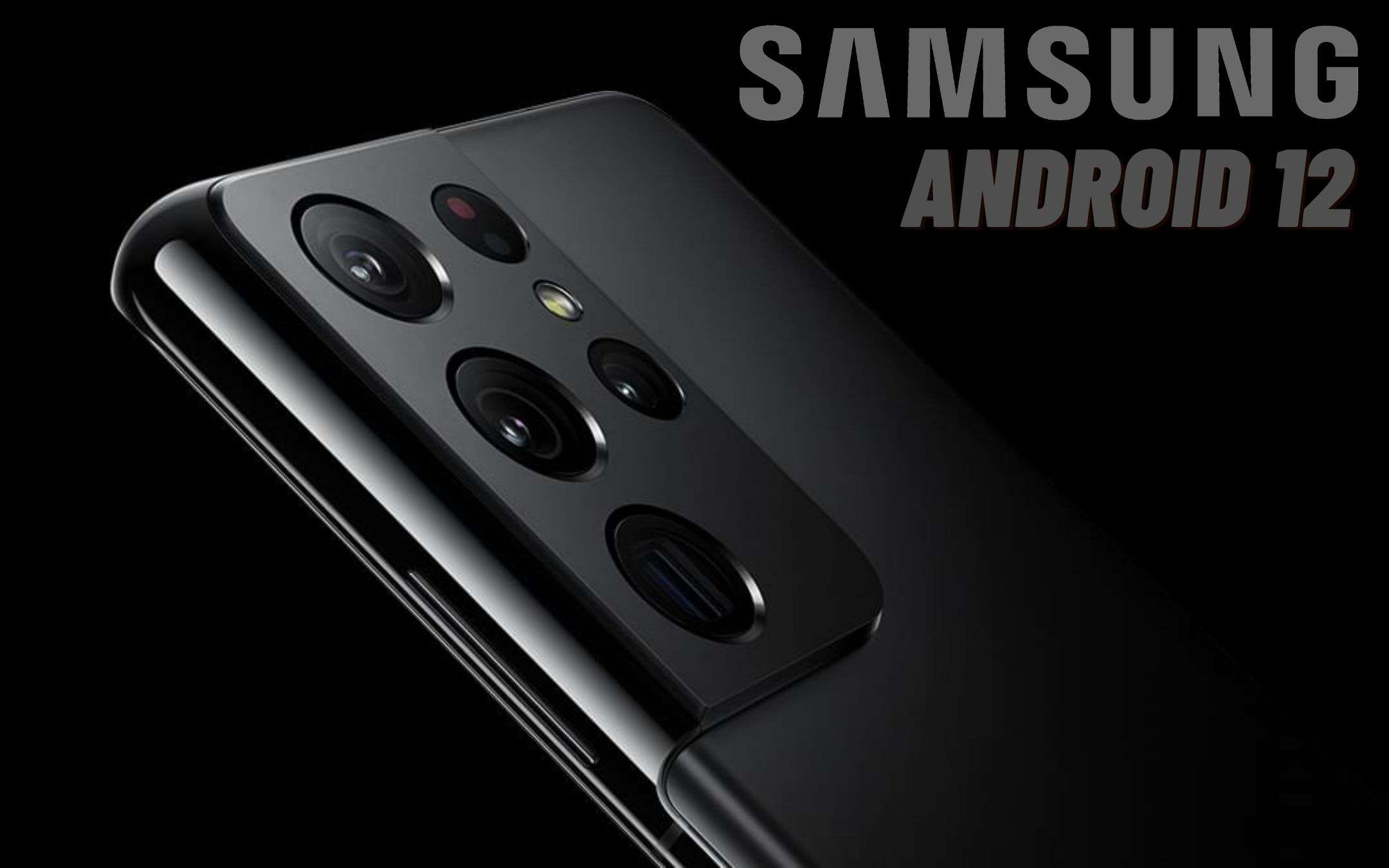 Quando arriverà Android 12 sui device Samsung Galaxy?