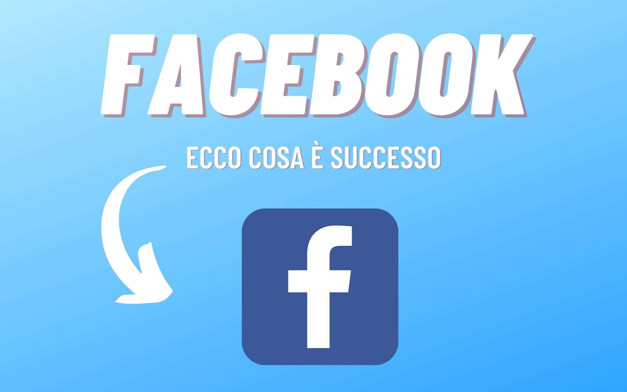 Facebook: ecco COSA HA PROVOCATO il blackout di lunedì