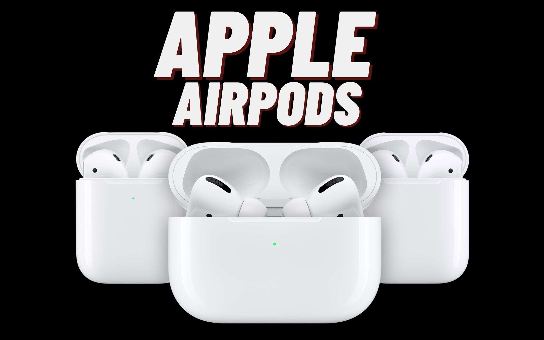 Apple sostituisce GRATIS le vostre AirPods Pro