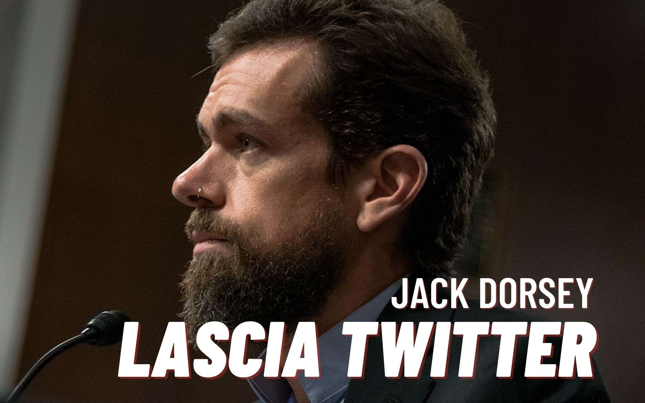 Jack Dorsey lascia la direzione di Twitter (UFFICIALE) Jack Dorsey lascia la direzione di Twitter (UFFICIALE)