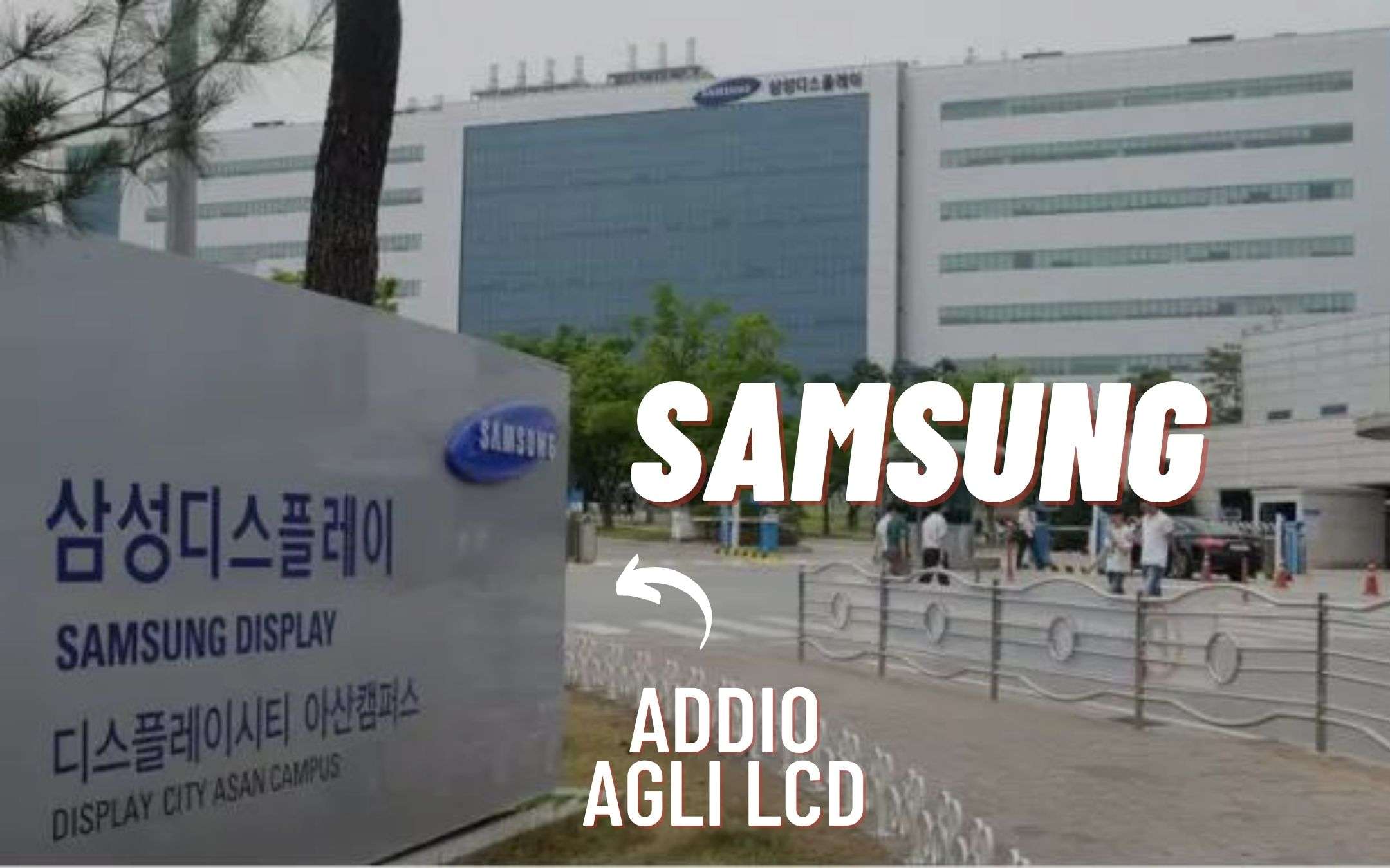 Samsung Display non produrrà più schermi LCD dal 2022