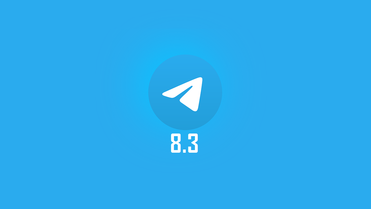 Telegram 8.3: tutte le novità dell'ultimo aggiornamento