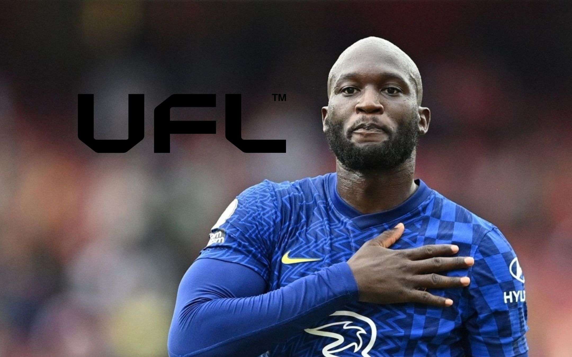 UFL: Romelu Lukaku è il testimonial del nuovo gioco di calcio