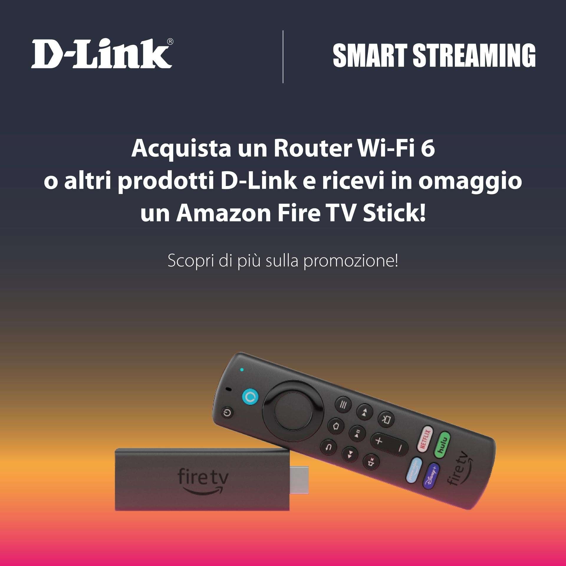d-link dlink4me fire tv stick omaggio 1 dicembre 30 gennaio 2022