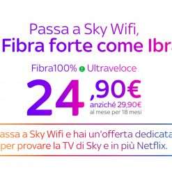Sky Wifi: Fibra 100% in PROMO a soli 24,90€