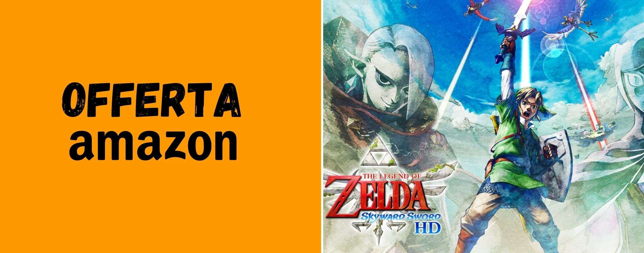 Zelda Skyward Sword HD per Switch: PAZZA OFFERTA su Amazon (31€!) Zelda Skyward Sword HD per Switch: PAZZA OFFERTA su Amazon (31€!)