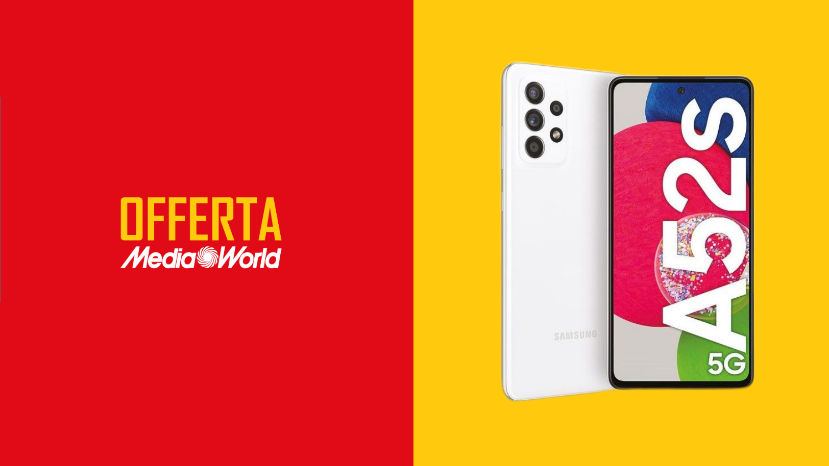 Samsung Galaxy A52s 5G su Mediaworld al MINIMO STORICO (-36%) Samsung Galaxy A52s 5G su Mediaworld al MINIMO STORICO (-36%)