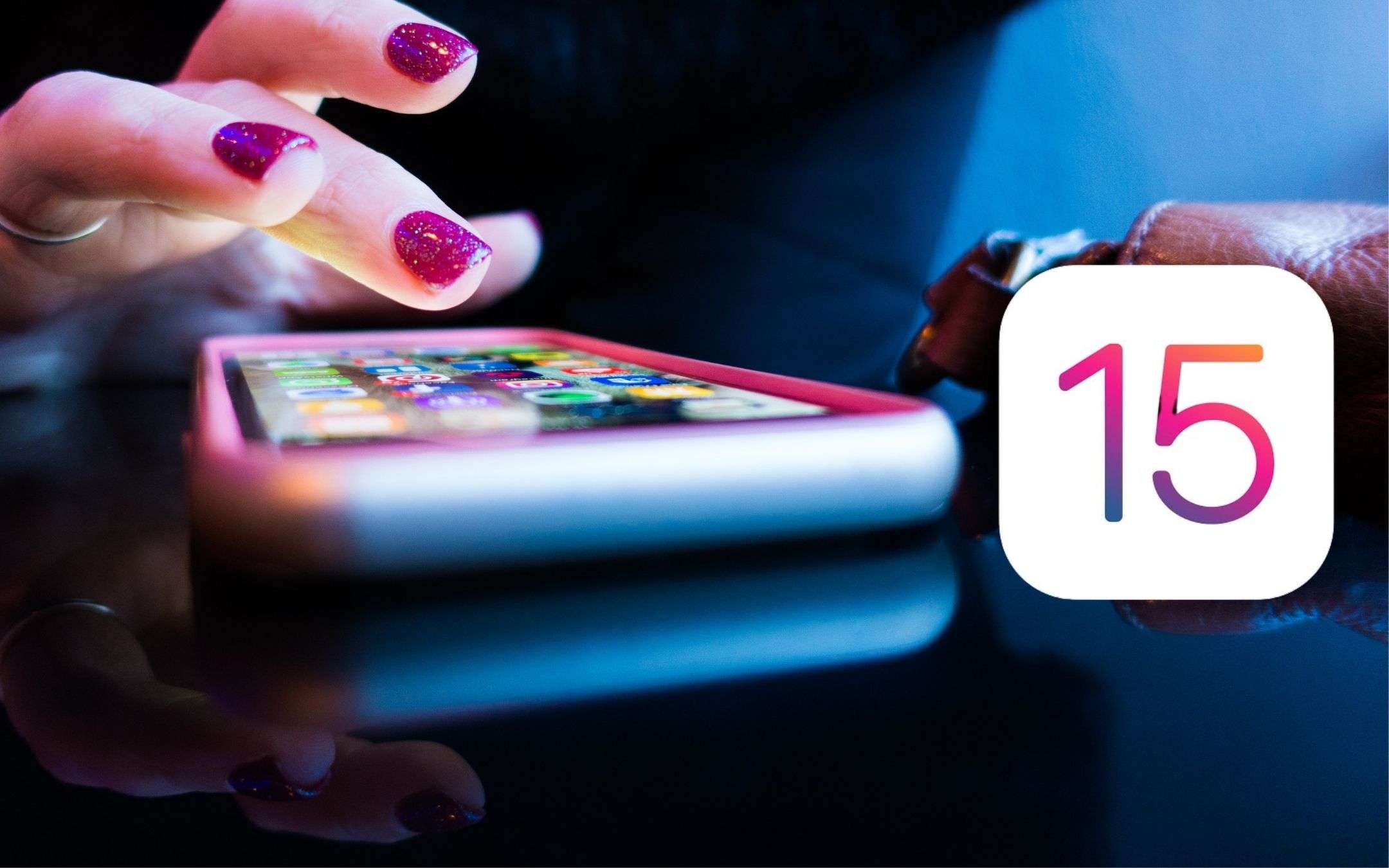 iOS 15.3 disponibile su iPhone: ecco perché aggiornare SUBITO