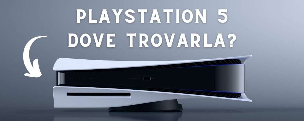 Dove trovare PS5 disponibile, chi la vende e come ordinarla