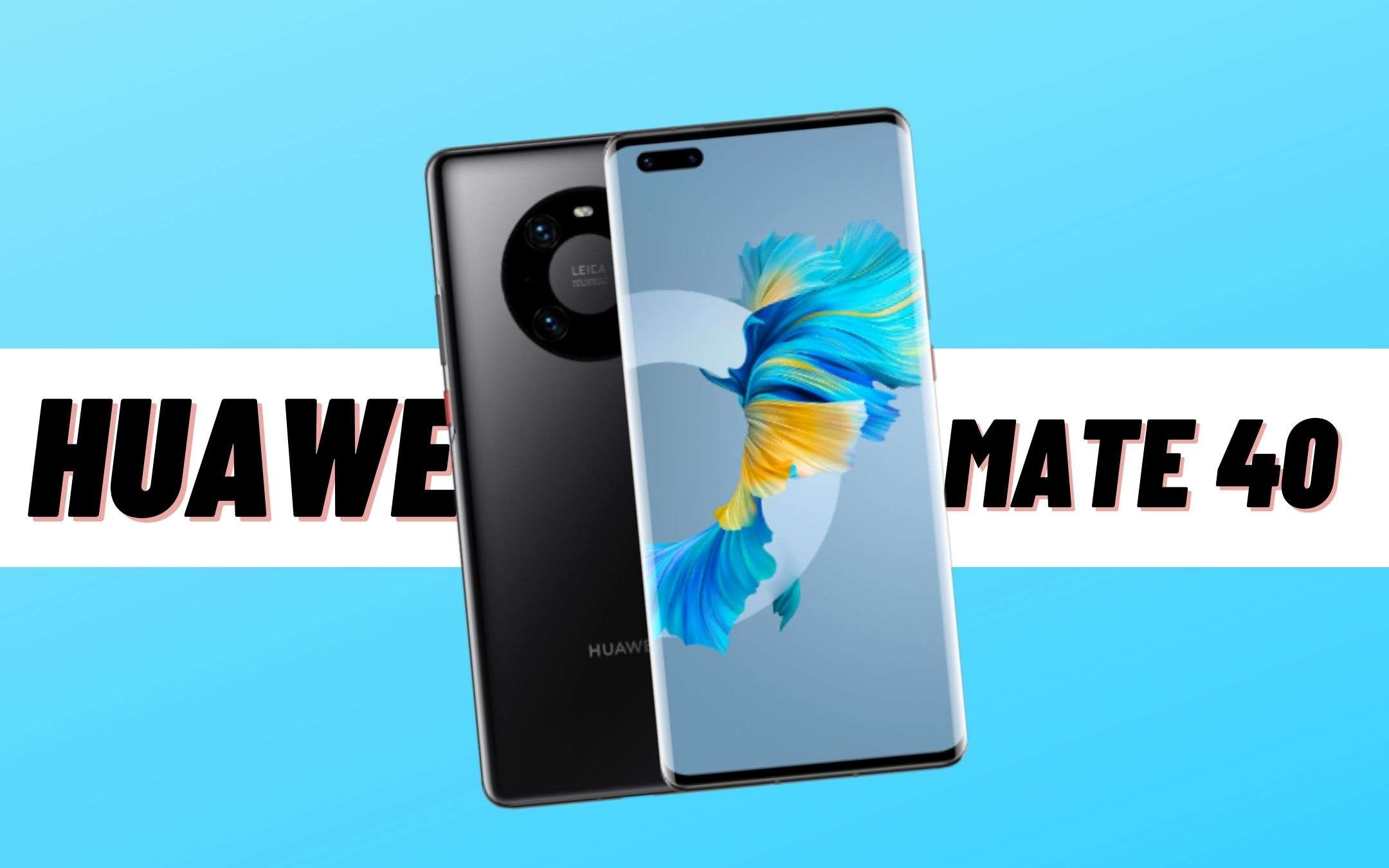 Huawei Mate 40E Pro: sta arrivando il modello con modem 5G