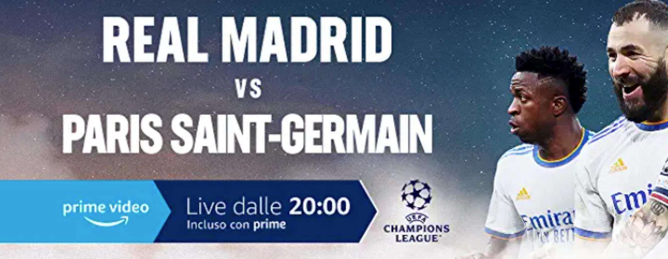Amazon Prime Video: come vedere gratis Real Madrid Paris Saint-Germain Amazon Prime Video: come vedere gratis Real Madrid Paris Saint-Germain
