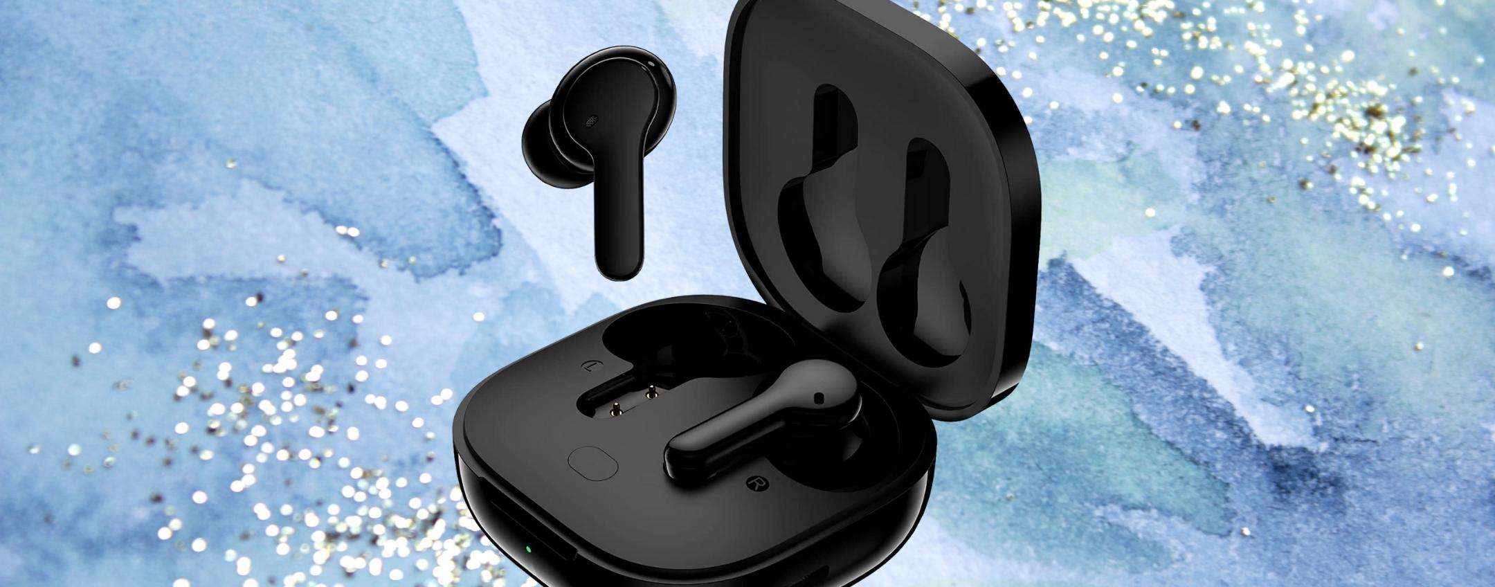 Da capogiro questi auricolari True wireless a metà prezzo (esclusiva) Da capogiro questi auricolari True wireless a metà prezzo (esclusiva)