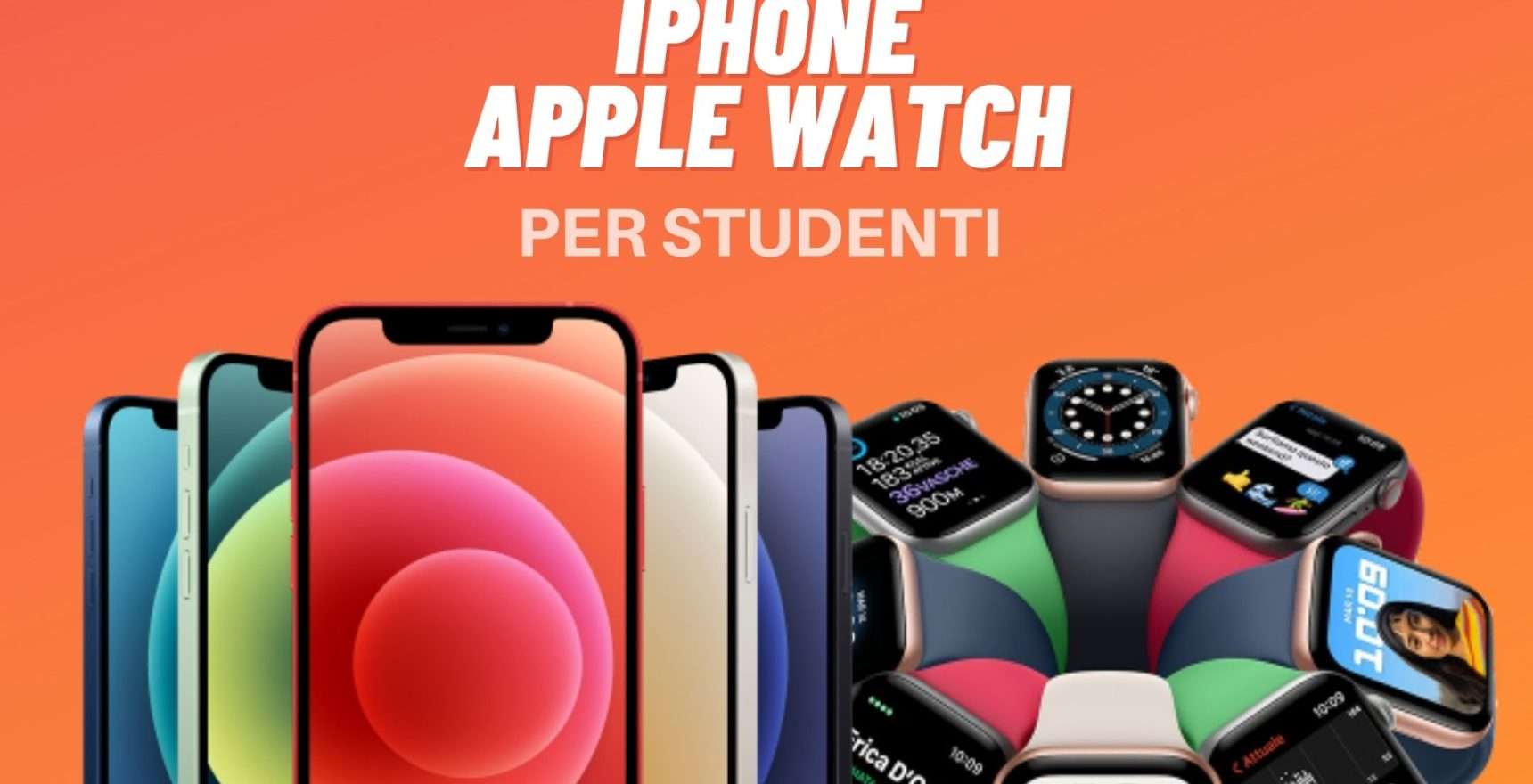 iPhone e Apple Watch per STUDENTI: ecco la combo PERFETTA