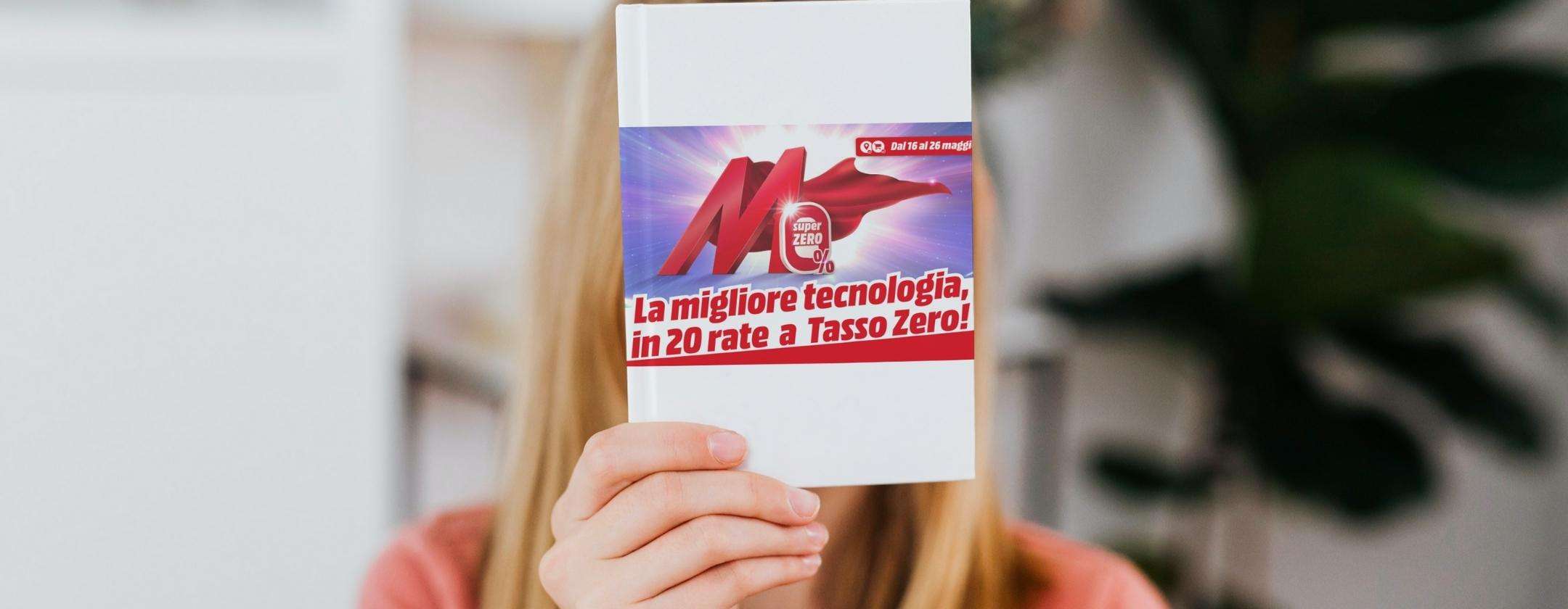MediaWorld Super Zero: 20 rate a tasso zero su tantissimi prodotti