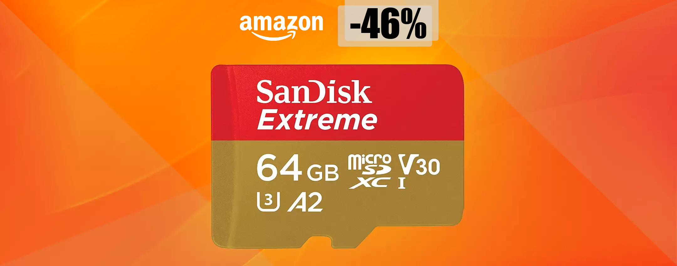 MicroSD SanDisk 64GB, autentico fulmine al MINIMO STORICO: solo 18€
