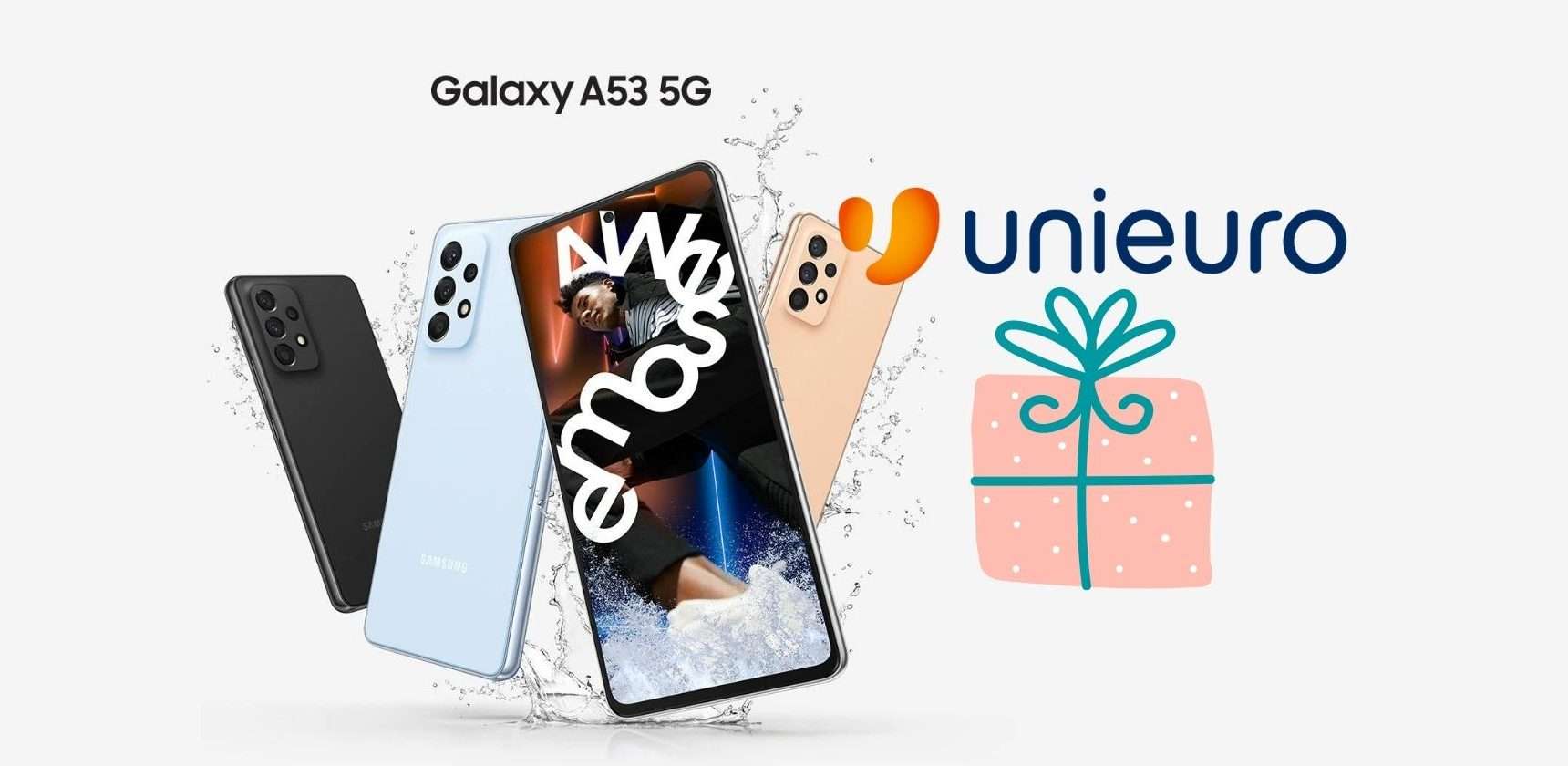 Volantino Unieuro: acquista Samsung Galaxy A53, ti aspetta un regalo