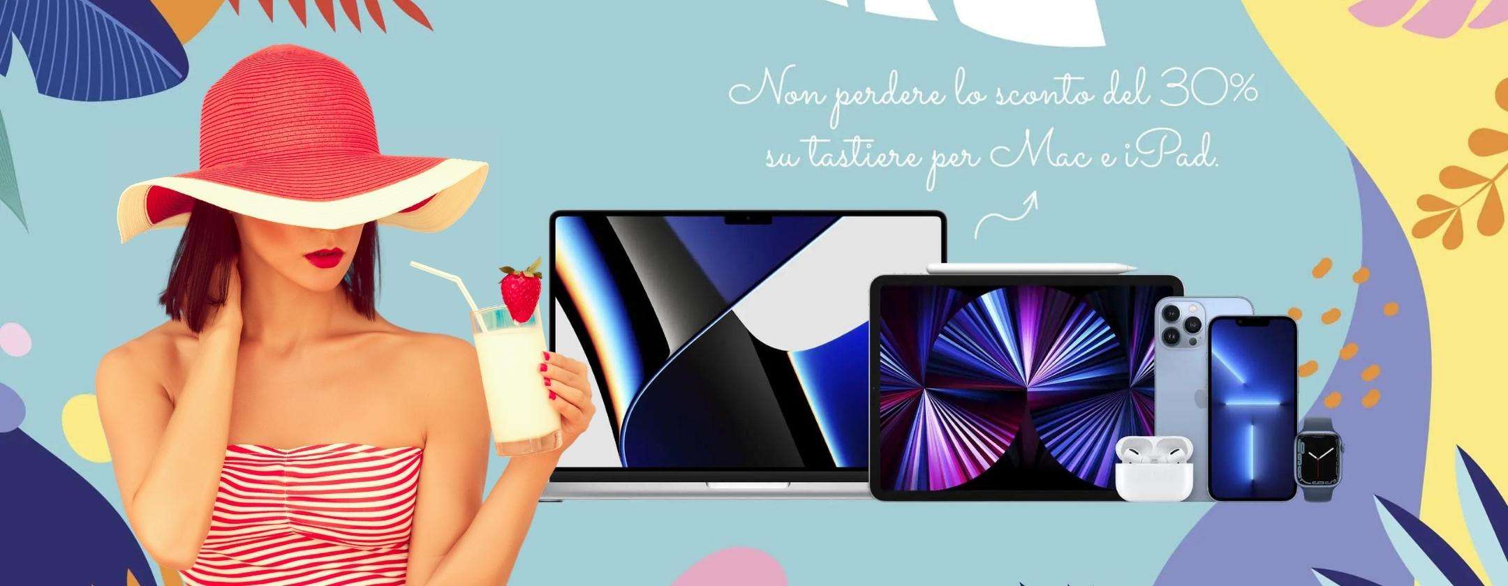 Volantino Unieuro: arriva lo Speciale Apple Summer Mac Friday