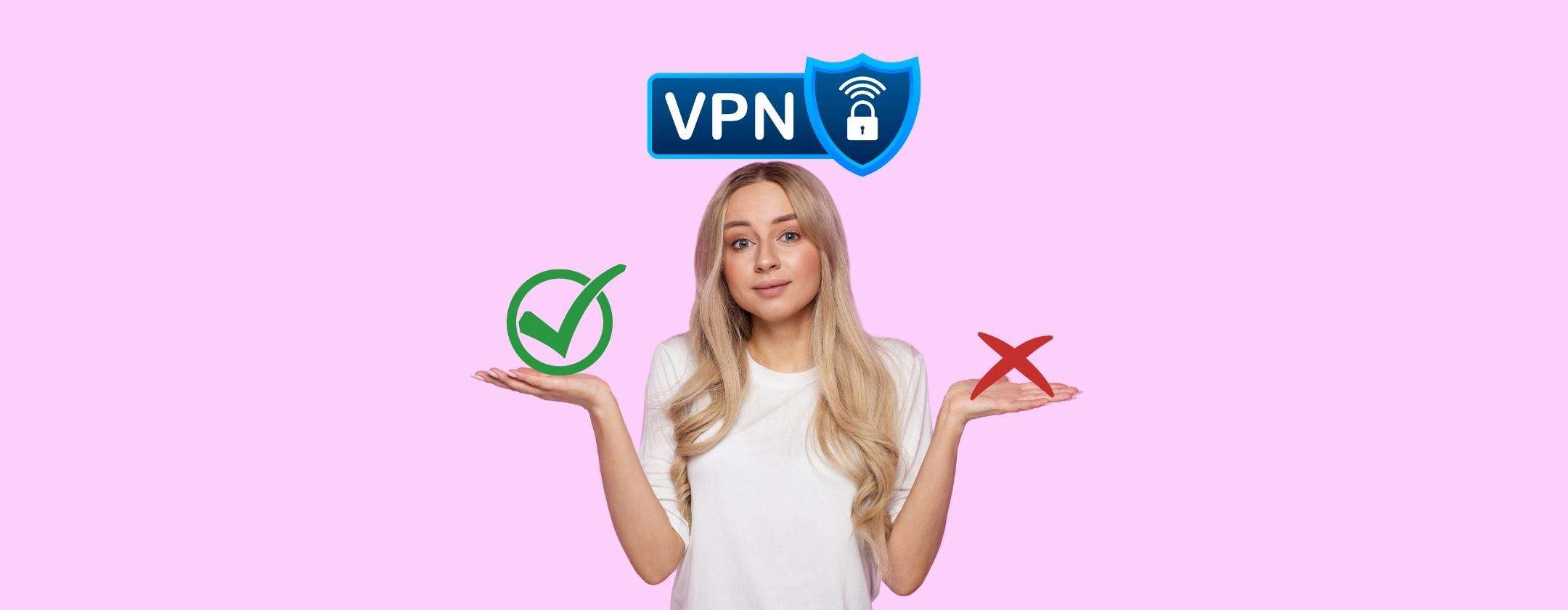 VPN: queste funzionalità ti convinceranno ad acquistarla