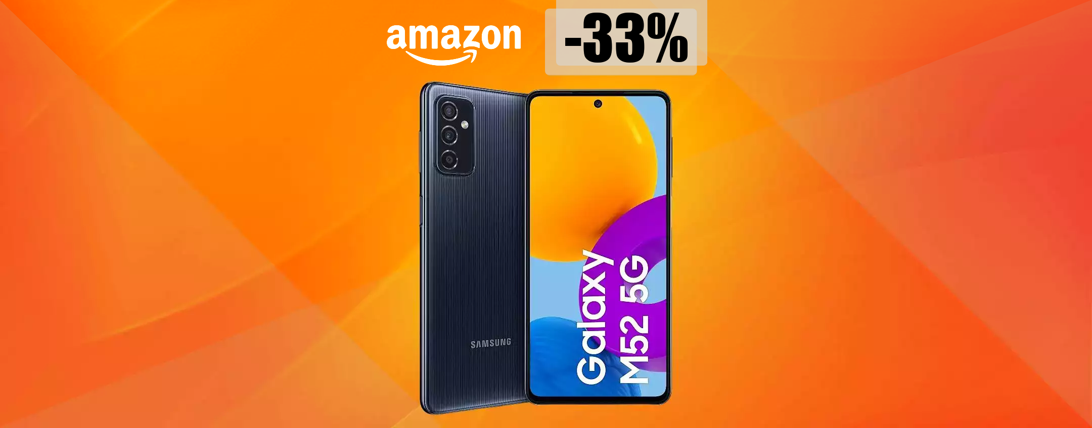 Samsung Galaxy M52 5G per pochi giorni a prezzo IRRIPETIBILE (-134€)