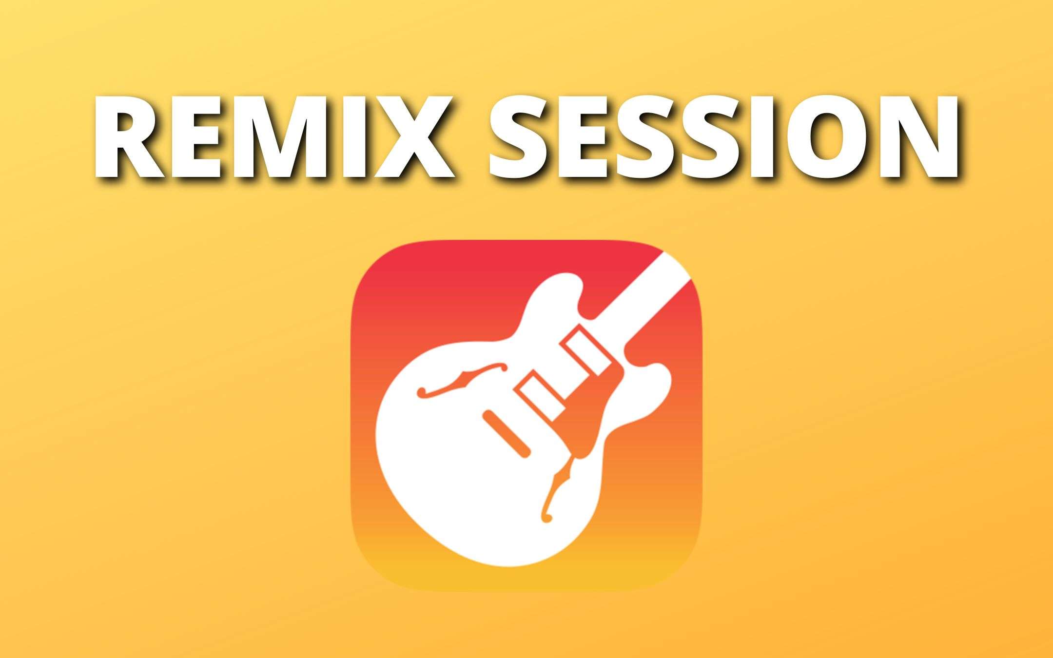 Apple annuncia le nuove Remix Session in GarageBand Apple annuncia le nuove Remix Session in GarageBand