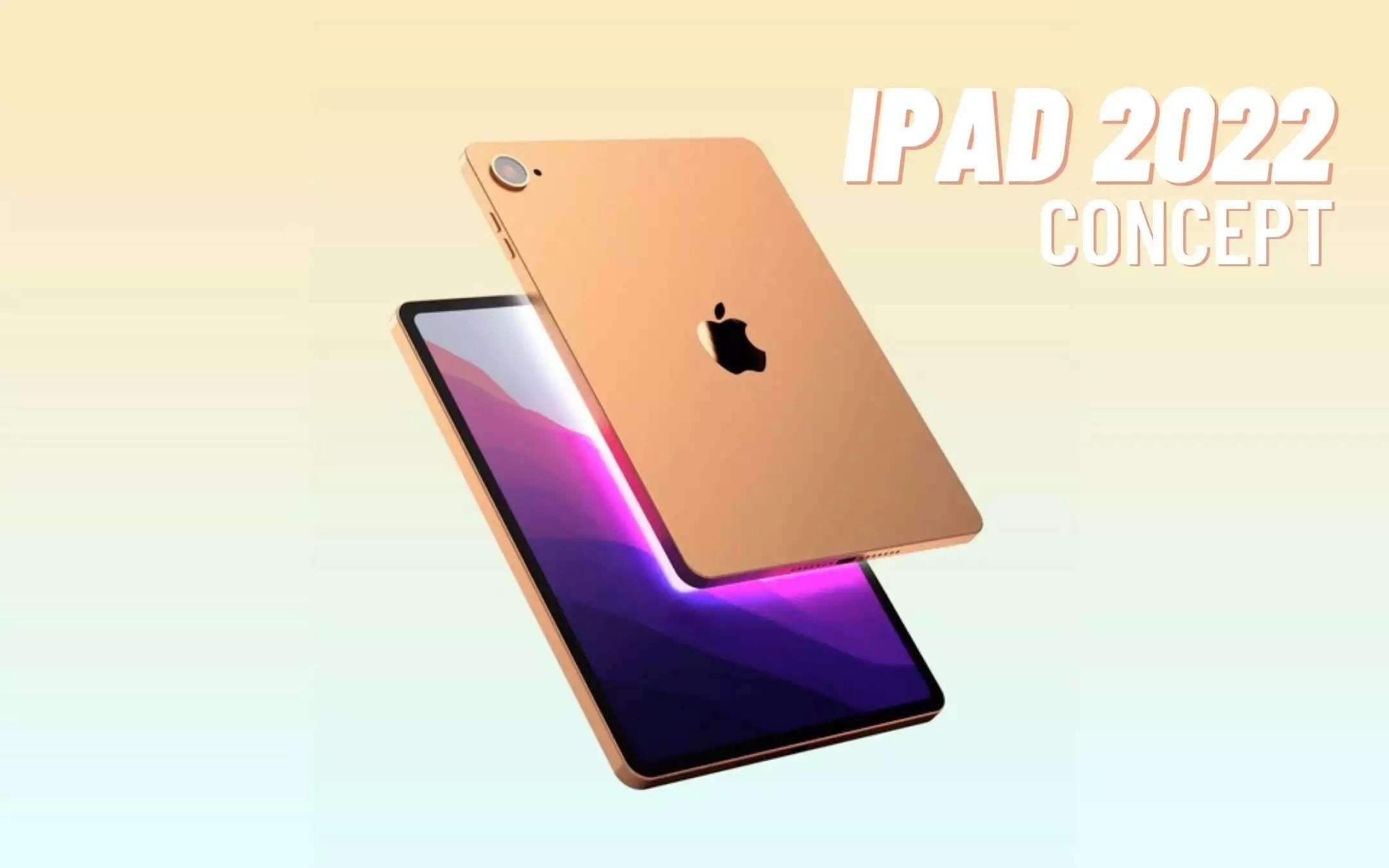 iPad (2022): nuovo design, addio pulsante Home e cornici spesse?