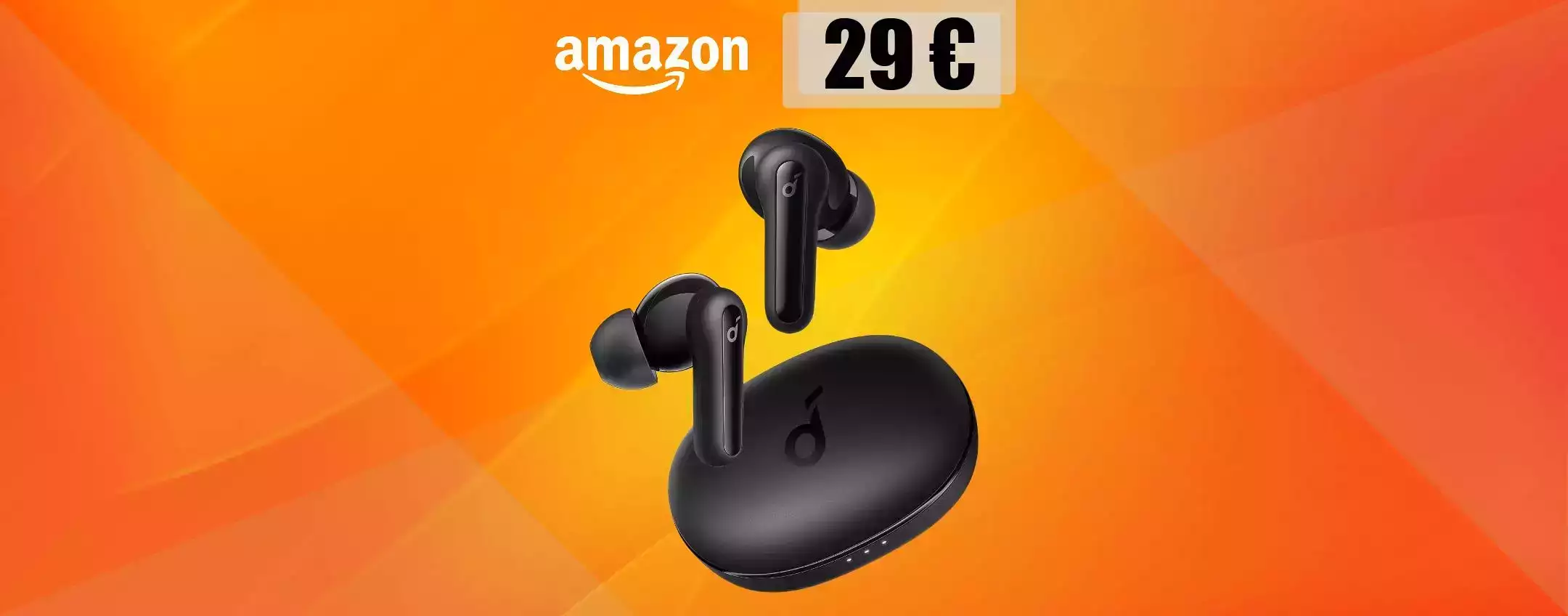 Auricolari da NON PERDERE, suono e batteria al top: bastano 29€ Auricolari da NON PERDERE, suono e batteria al top: bastano 29€