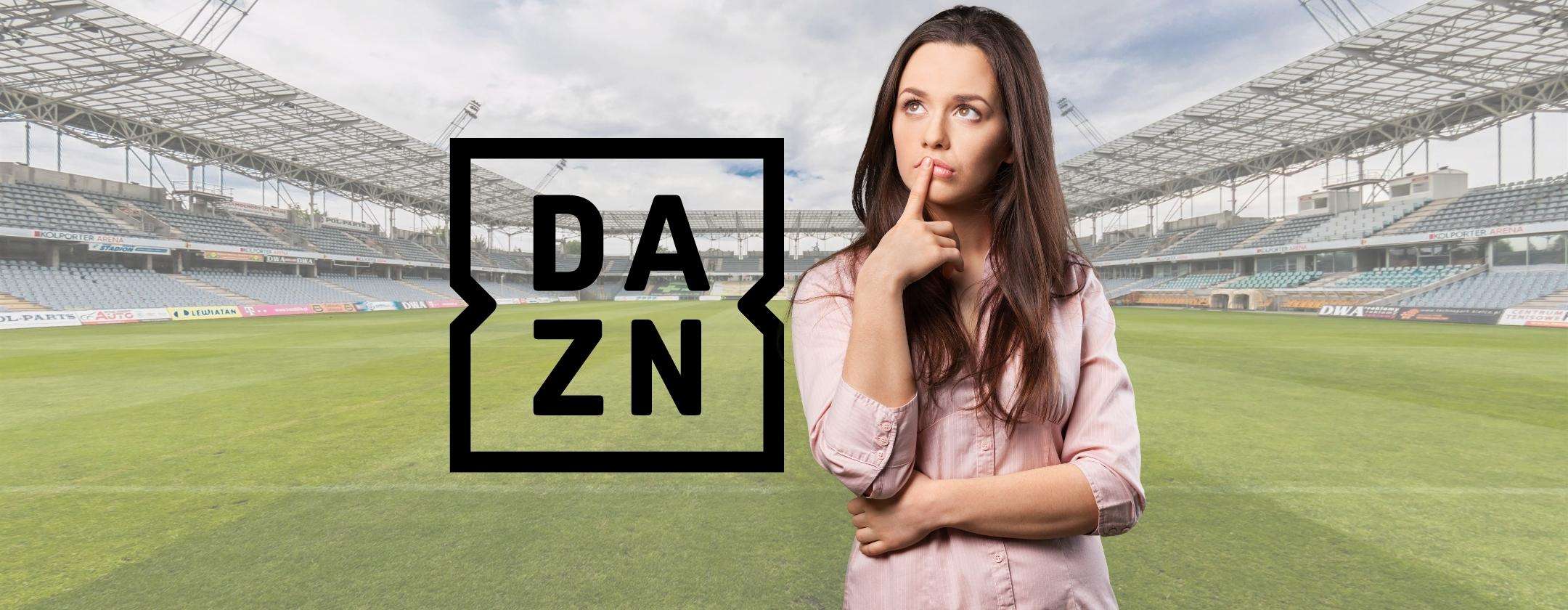 DAZN: come cambiare piano da Standard a Plus