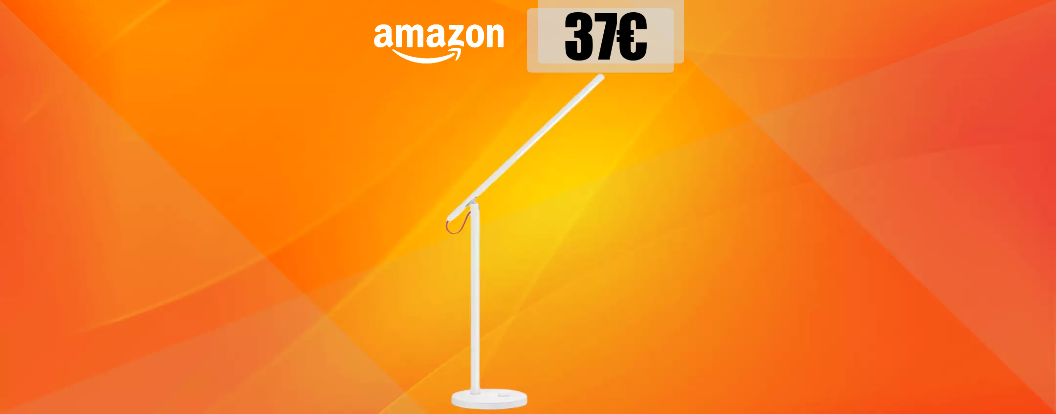 Lampada LED Xiaomi: un vero piacere per gli occhi ad appena 37€