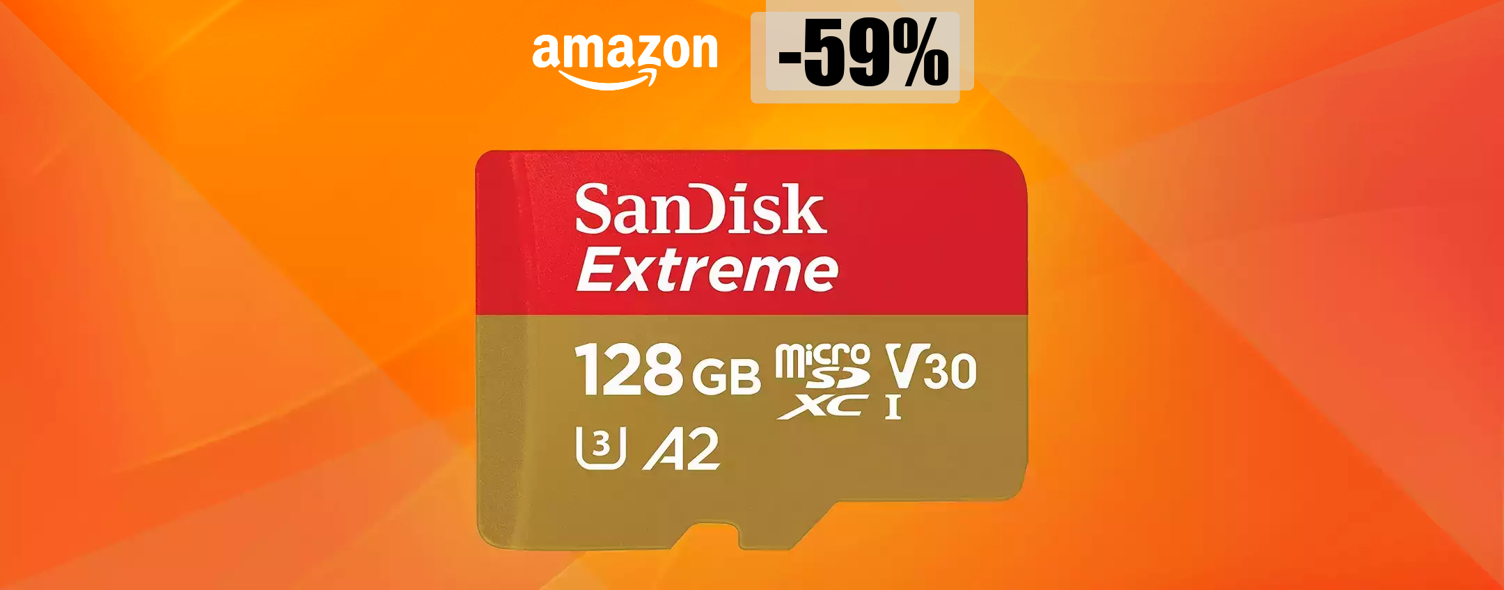 MicroSD 128GB: il PREZZO PRECIPITA, la porti a casa con appena 26€