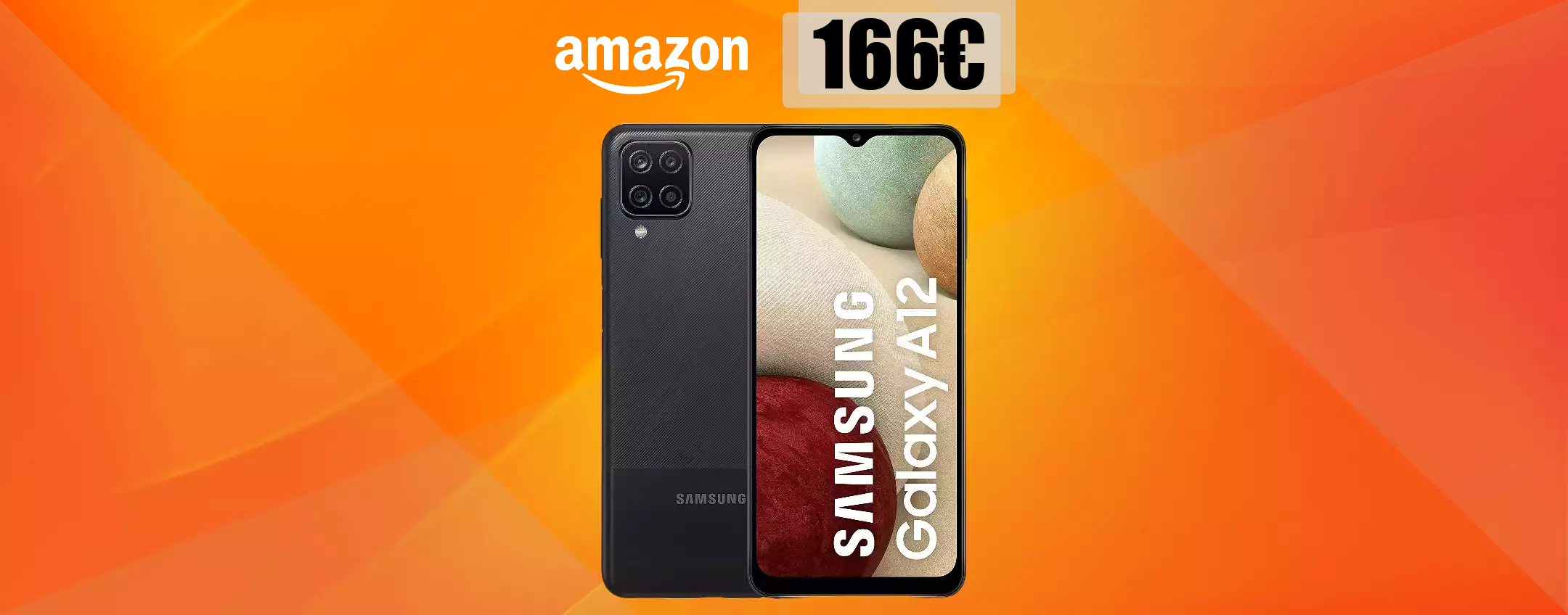 Samsung Galaxy A12 con MEGA batteria e quad-camera: già tuo a 166€