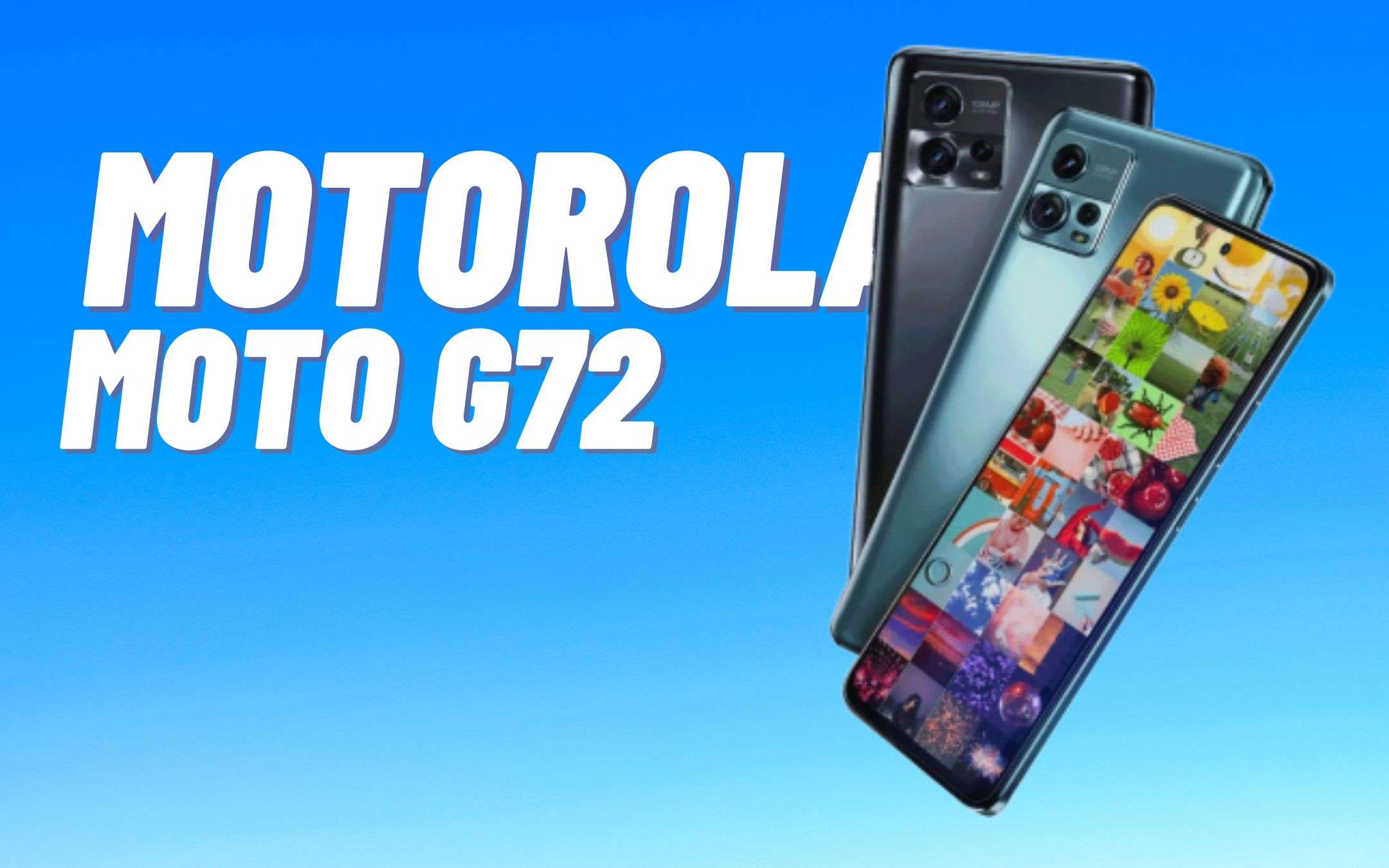 Motorola Moto G72 UFFICIALE: mediogamma con fotocamera da 108 Mpx