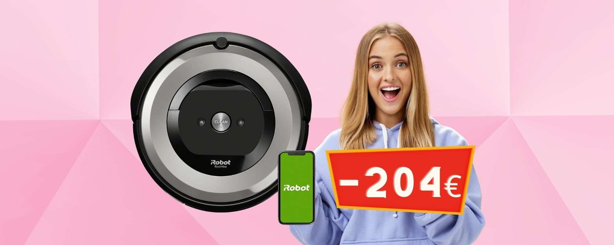 iRobot Roomba e5154: BOMBA Amazon, 204€ in MENO iRobot Roomba e5154: BOMBA Amazon, 204€ in MENO