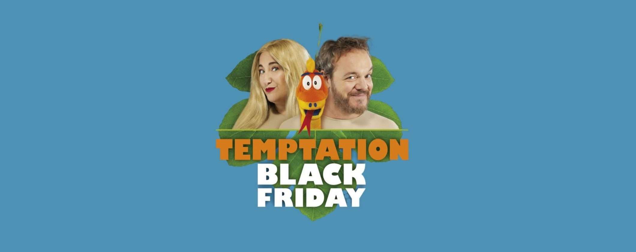 Volantino Unieuro: arriva Temptation Black Friday ricco di TENTAZIONI Volantino Unieuro: arriva Temptation Black Friday ricco di TENTAZIONI