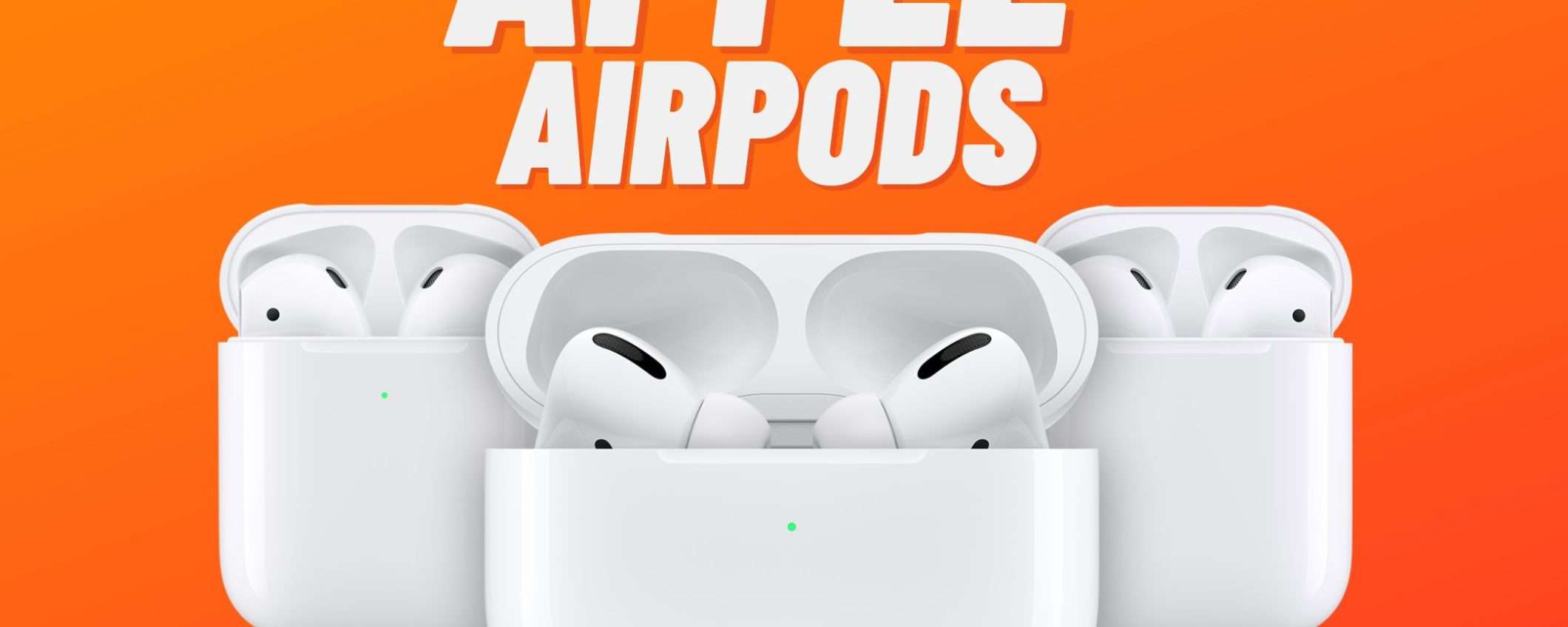 Apple aggiorna TUTTE le sue AirPods: correte a scaricare l'aggiornamento Apple aggiorna TUTTE le sue AirPods: correte a scaricare l'aggiornamento