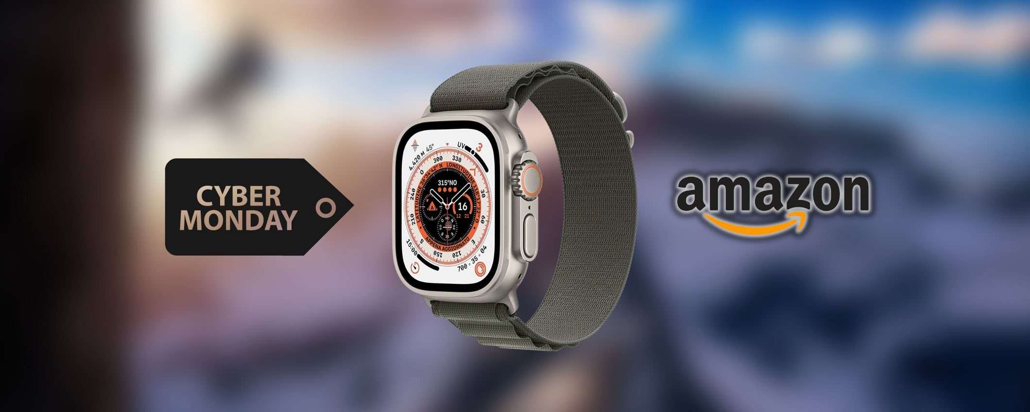 Apple Watch Ultra: offerta da Cyber Monday, risparmi più di 100 euro